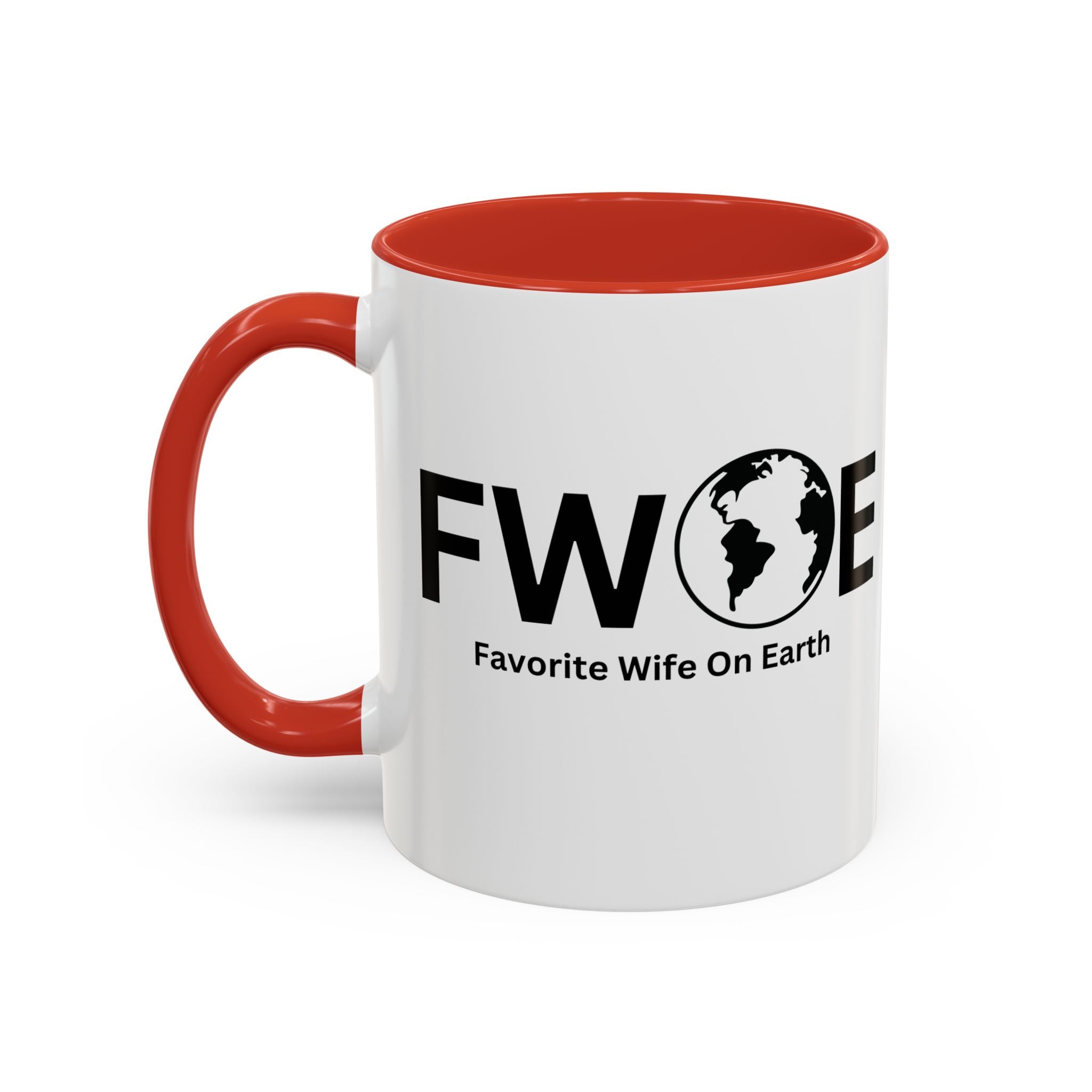 Favorite Wife On Earth (FWOE) Accent Coffee Mug (11oz, 15oz)