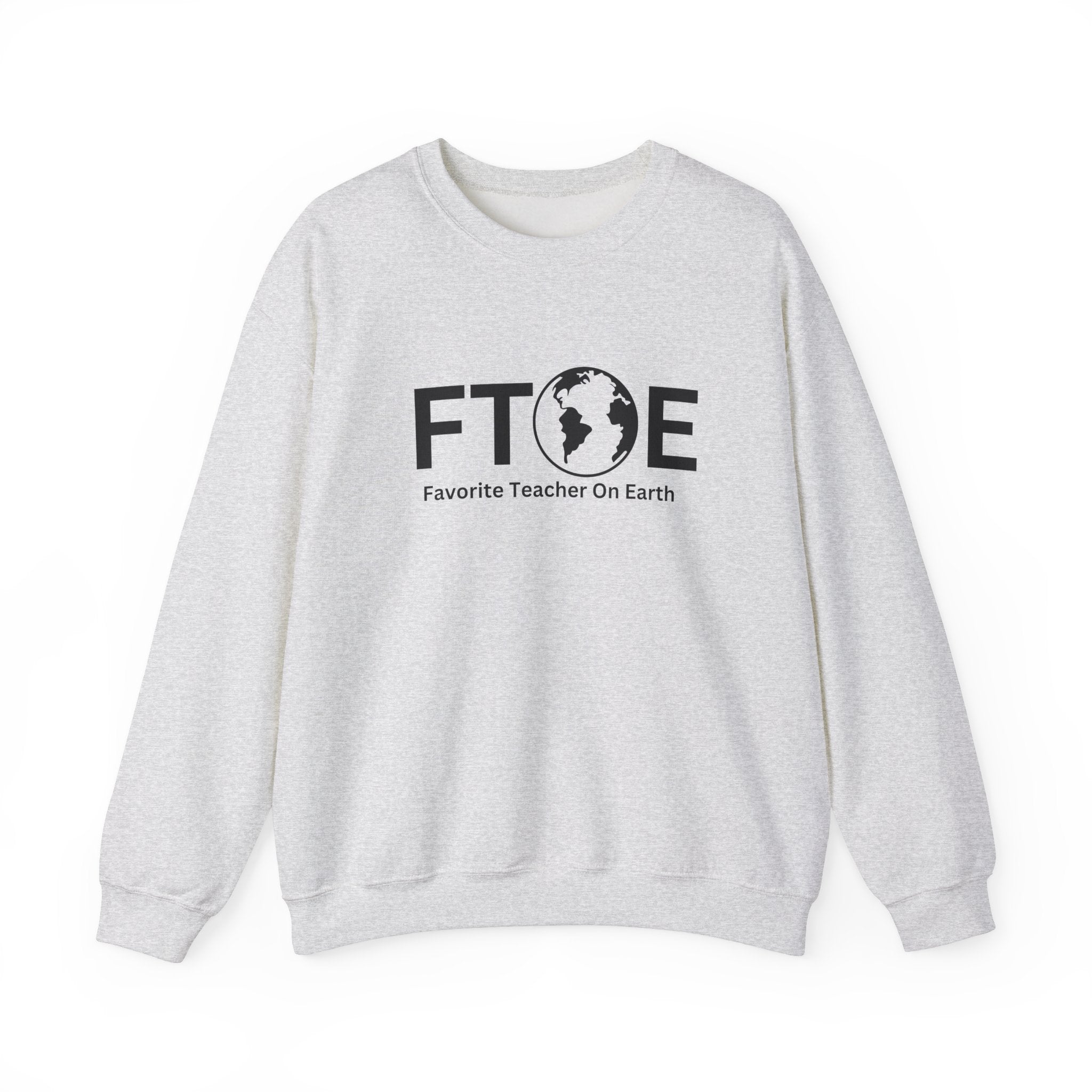 Favorite Teacher On Earth (FTOE) - Unisex Heavy Blend Crewneck Sweatshirt