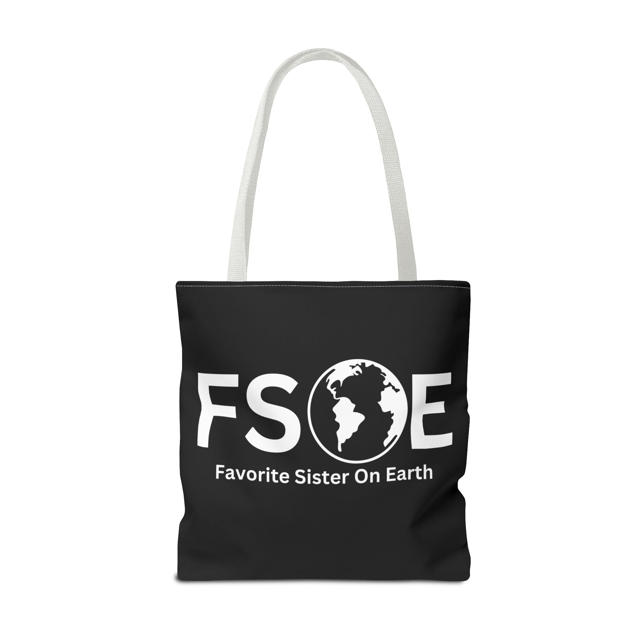 Favorite Sister On Earth (FSOE) Tote Bag - Custom Printed Stylish and Functional Tote
