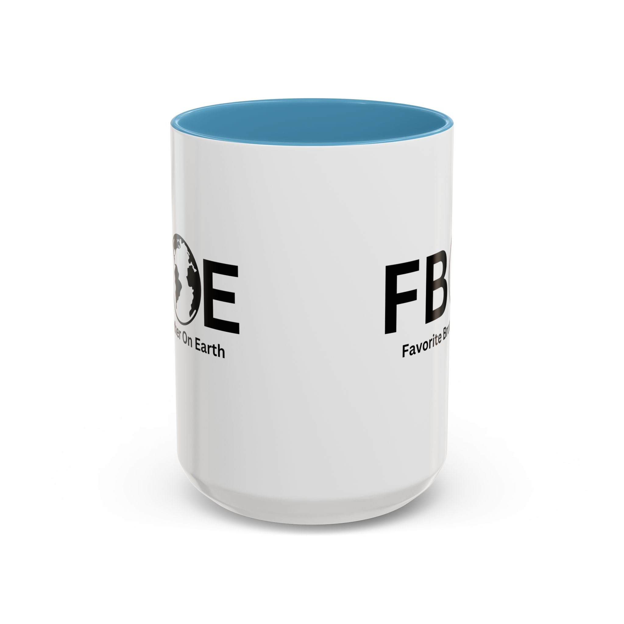 Favorite Brother On Earth (FBOE) Accent Coffee Mug (11oz, 15oz)