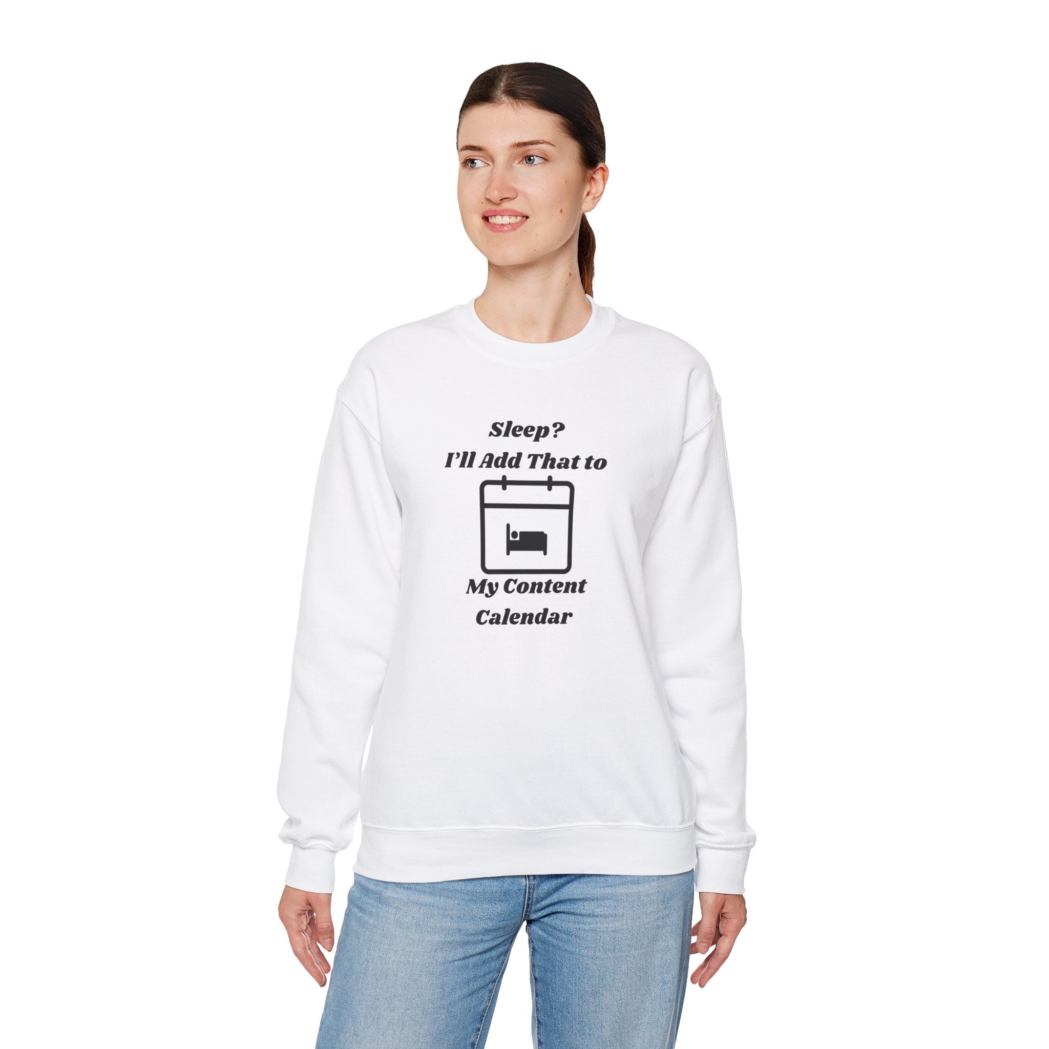Sleep? I'll Add That to My Content Calendar Unisex Heavy Blend Crewneck Sweatshirt