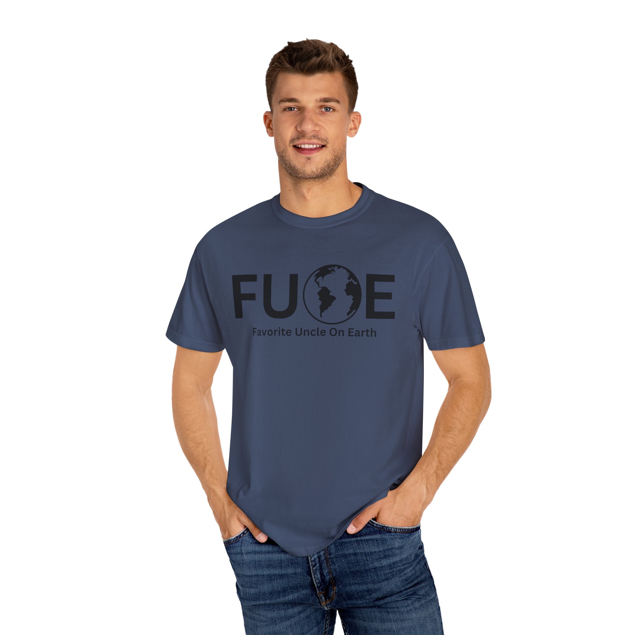 Favorite Uncle On Earth (FUOE) - Comfort Colors 1717 Garment-Dyed T-Shirt