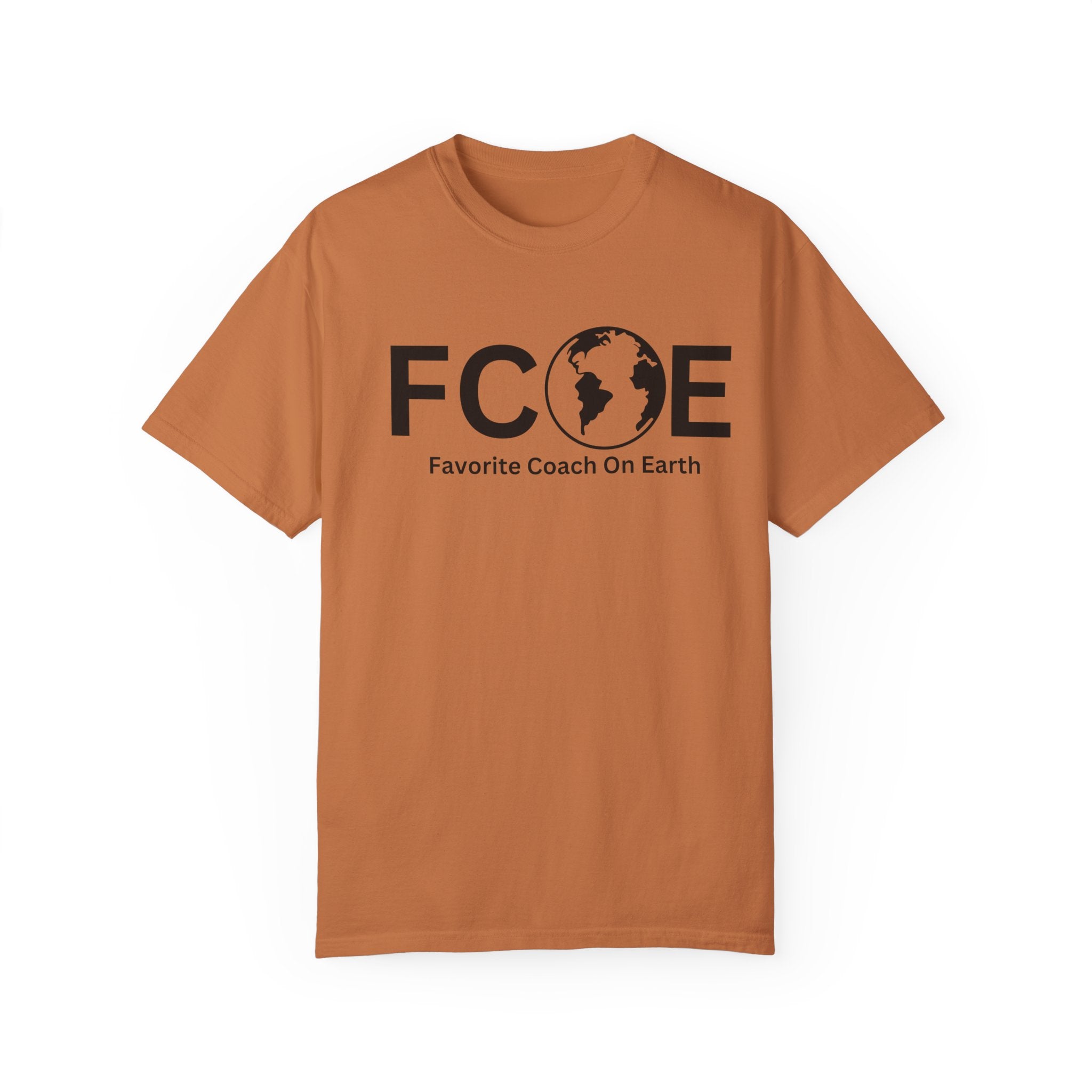 Favorite Coach On Earth (FCOE) - Comfort Colors 1717 Garment-Dyed T-Shirt