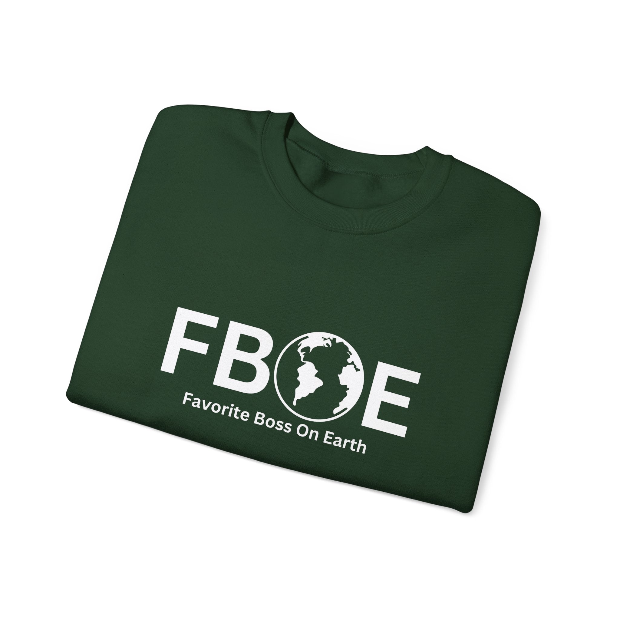 Favorite Boss On Earth (FBOE) - Unisex Heavy Blend Crewneck Sweatshirt