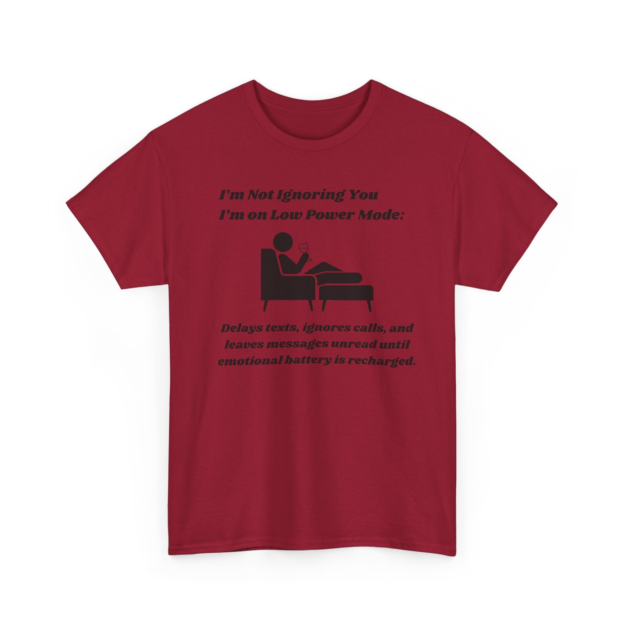 I'm Not Ignoring You, I'm on Low Power Mode T-Shirt - Funny Tech Humor Tee for Men and Women