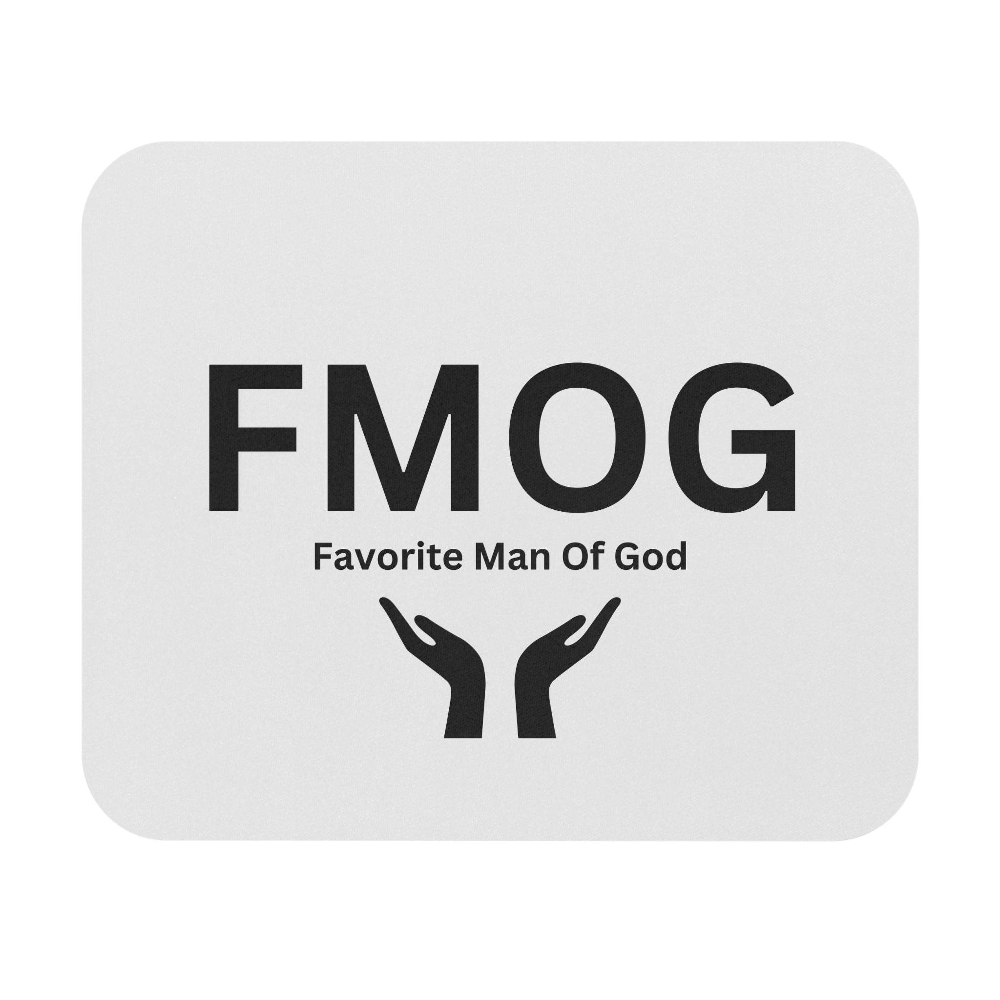 Favorite Man of God (FMOG) Mouse Pad - Custom Personalized Gaming and Office Mouse Pad