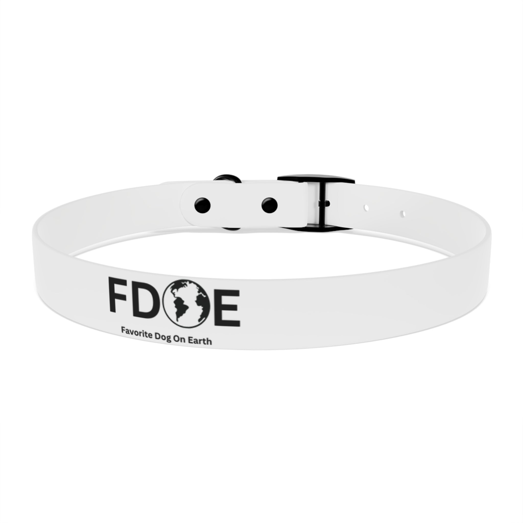 Favorite Dog On Earth (FDOE) Collar, Personalized Pet Accessory, Custom Dog Collar, Stylish Pet Gear, Durable Dog Collar