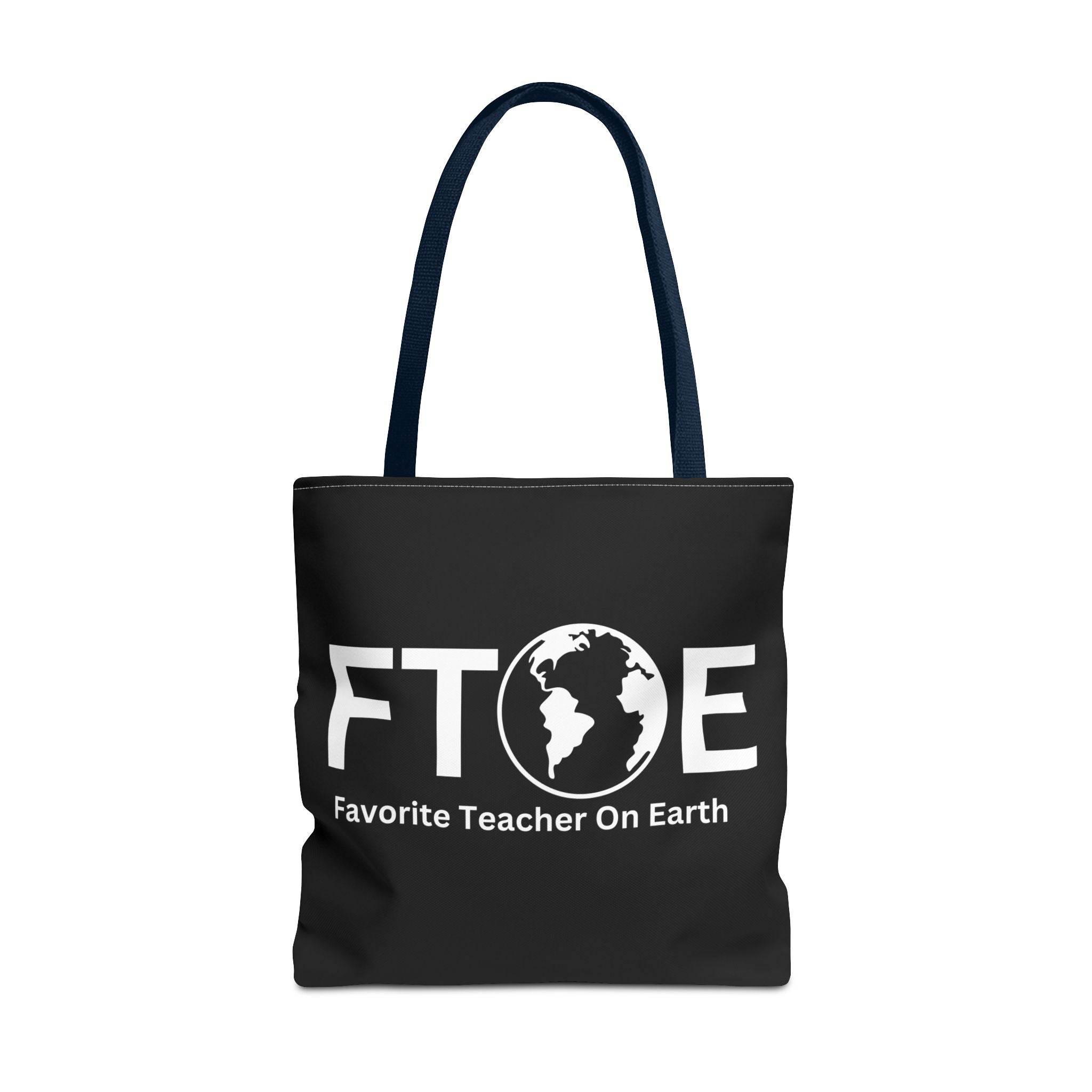 Favorite Teacher On Earth (FTOE) Tote Bag - Custom Printed Stylish and Functional Tote