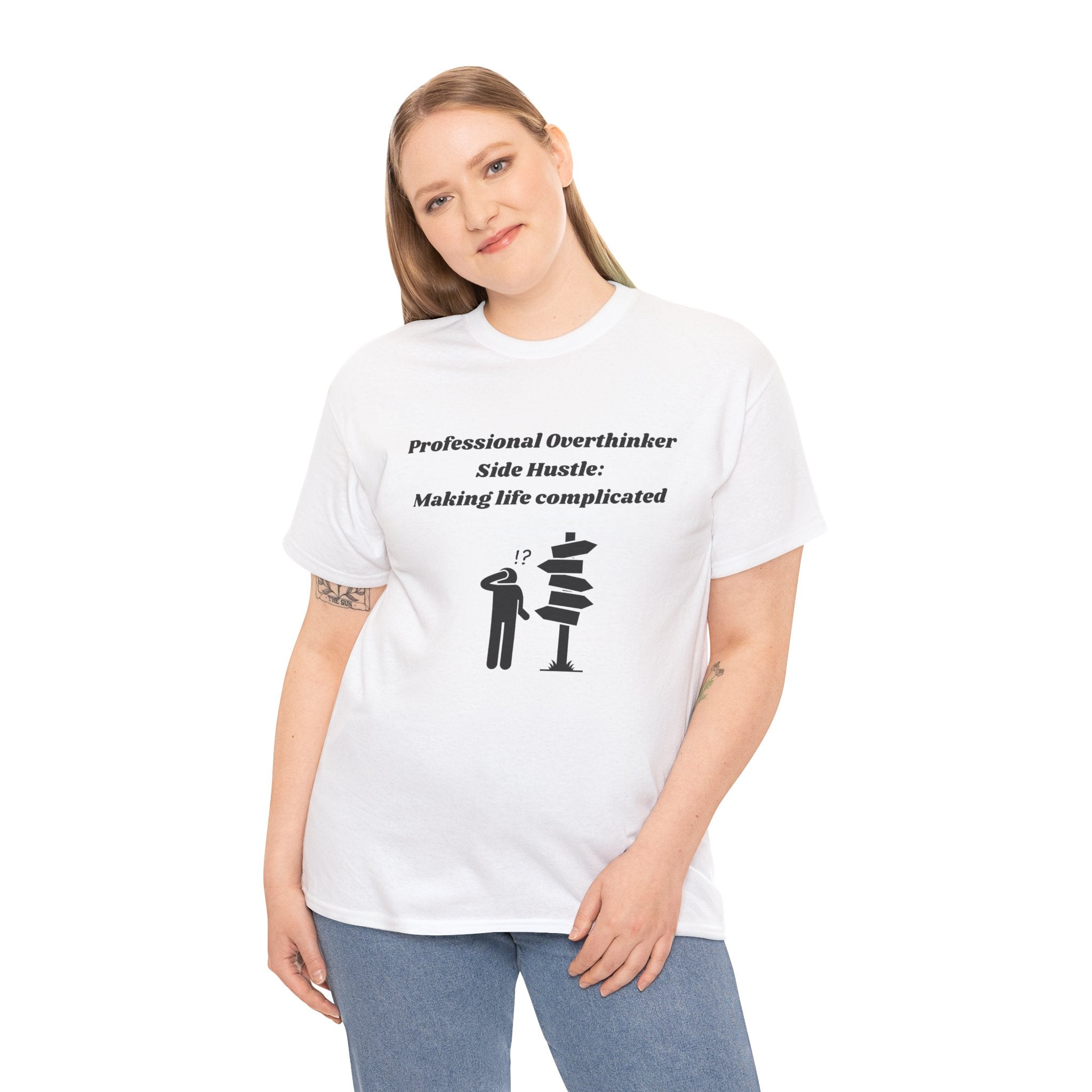 Professional Overthinker Side Hustle: Making Life Complicated - Unisex Heavy Cotton Tee