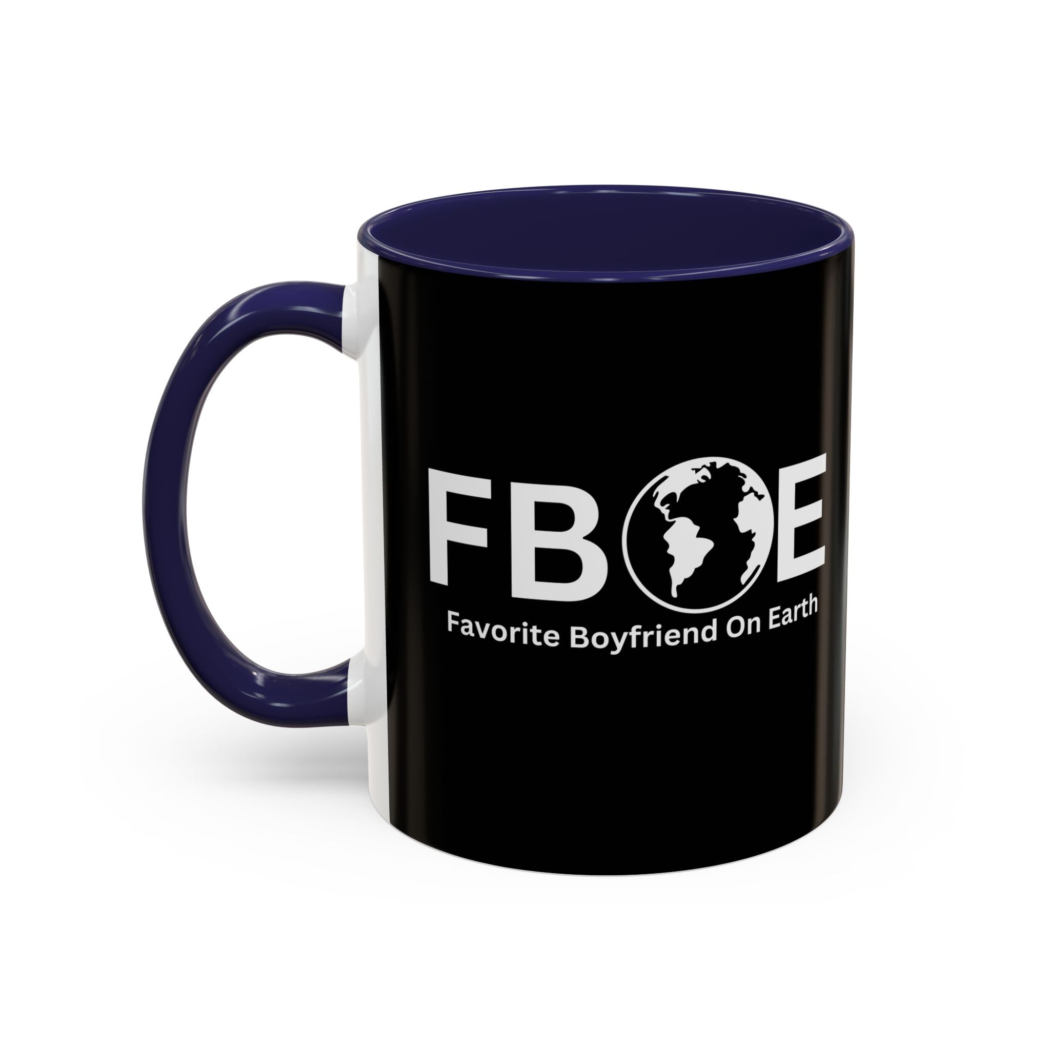 Favorite Boyfriend On Earth (FBOE) Accent Coffee Mug (11oz, 15oz)