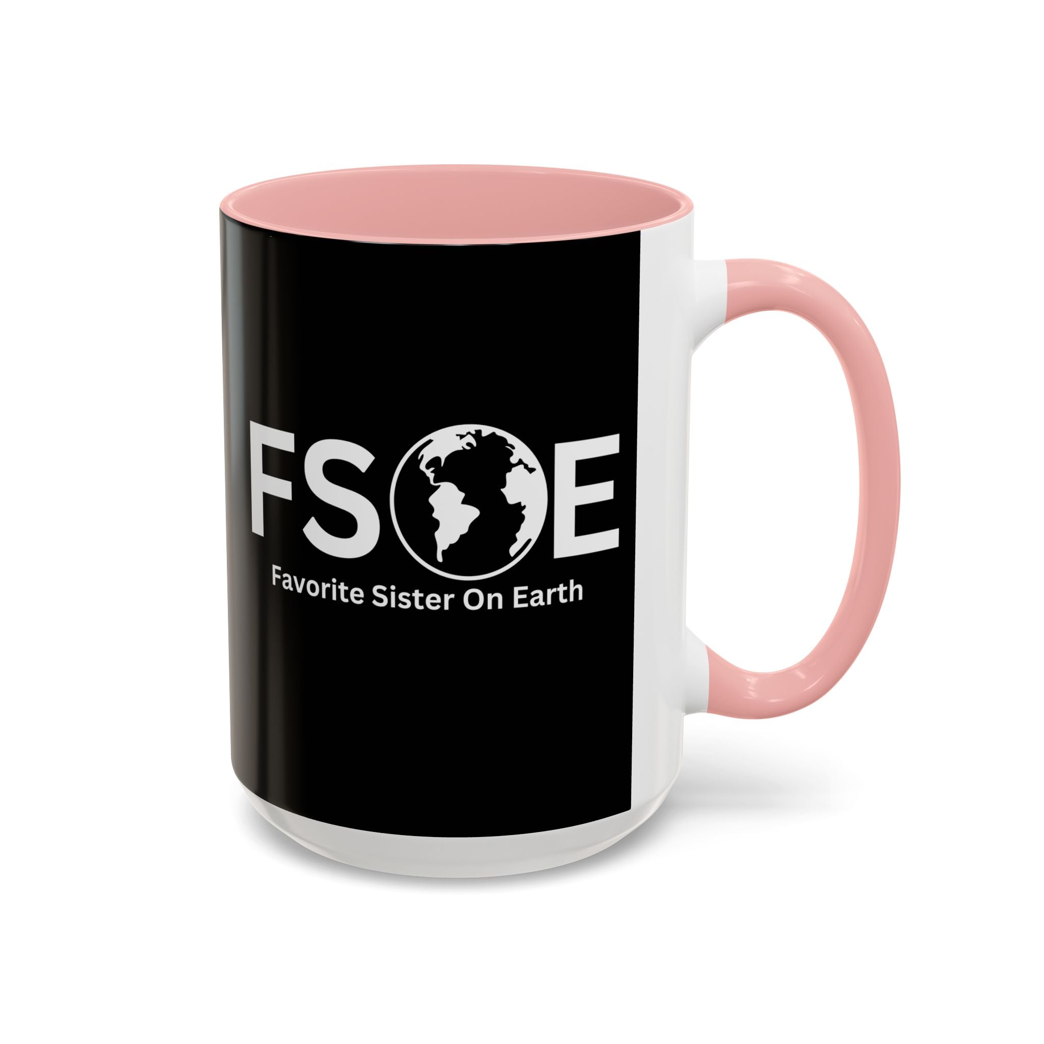 Favorite Sister On Earth (FSOE) Accent Coffee Mug (11oz, 15oz)