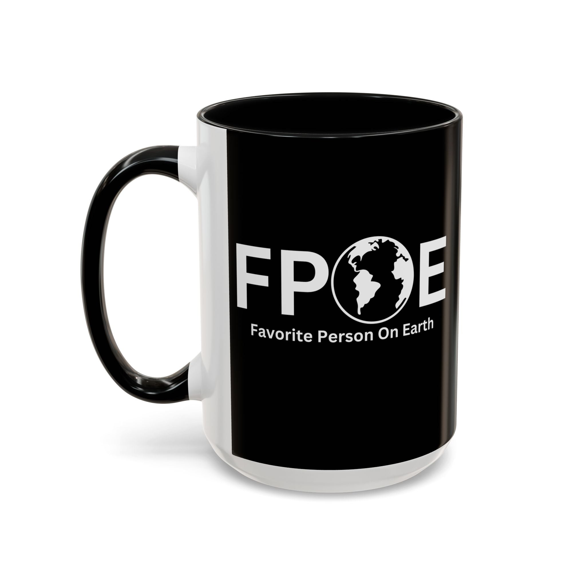 Favorite Person On Earth (FPOE) Accent Coffee Mug (11oz, 15oz)