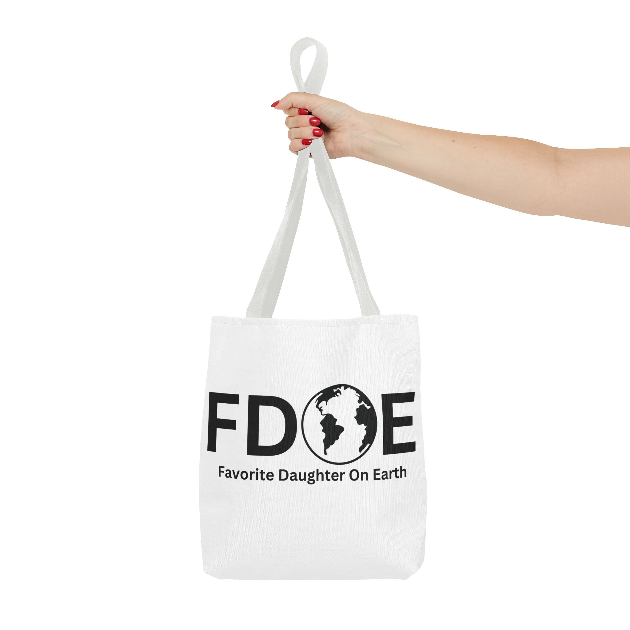 Favorite Daughter On Earth (FDOE) Tote Bag - Custom Printed Stylish and Functional Tote