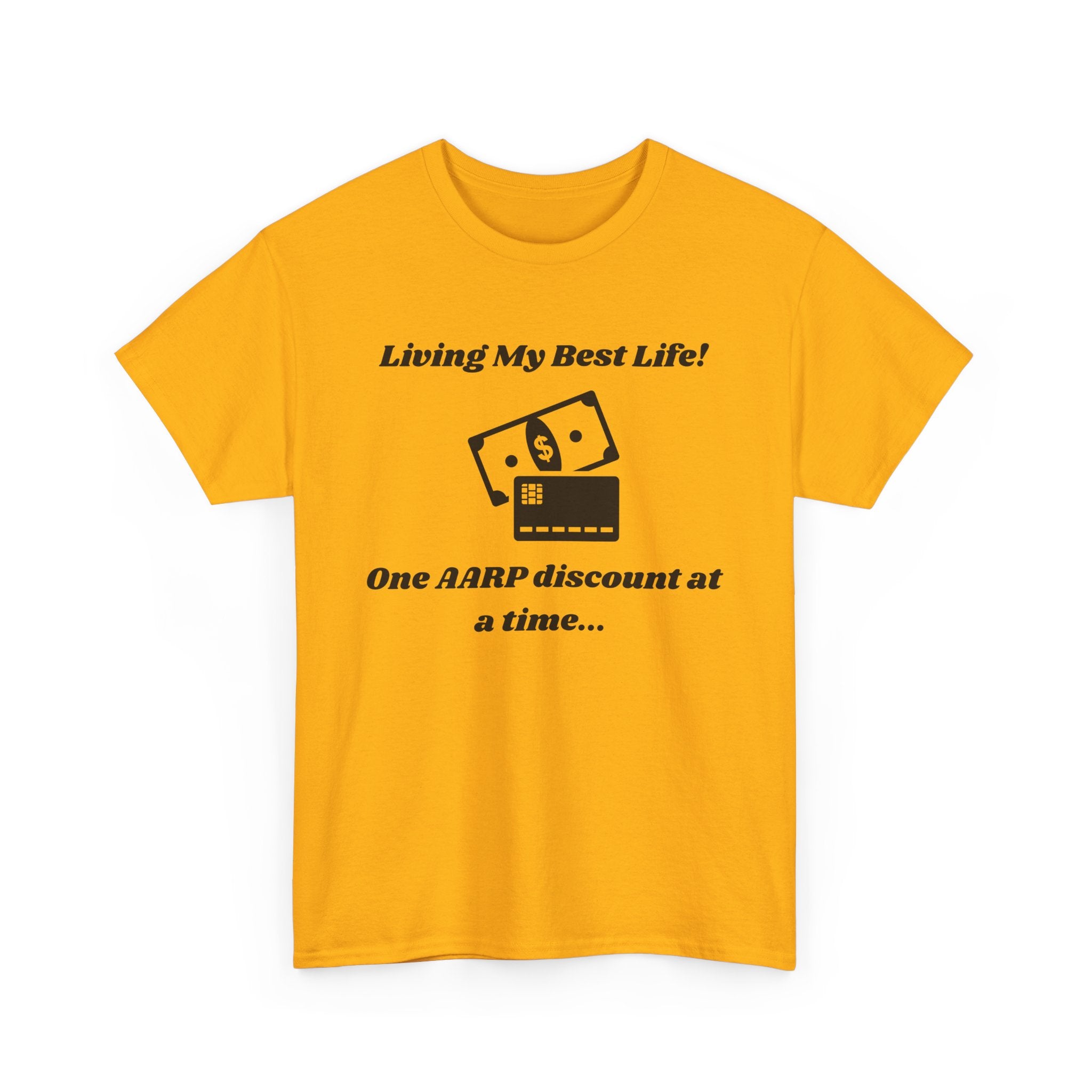 Living My Best Life T-Shirt - AARP Discount Humor Tee for Men and Women