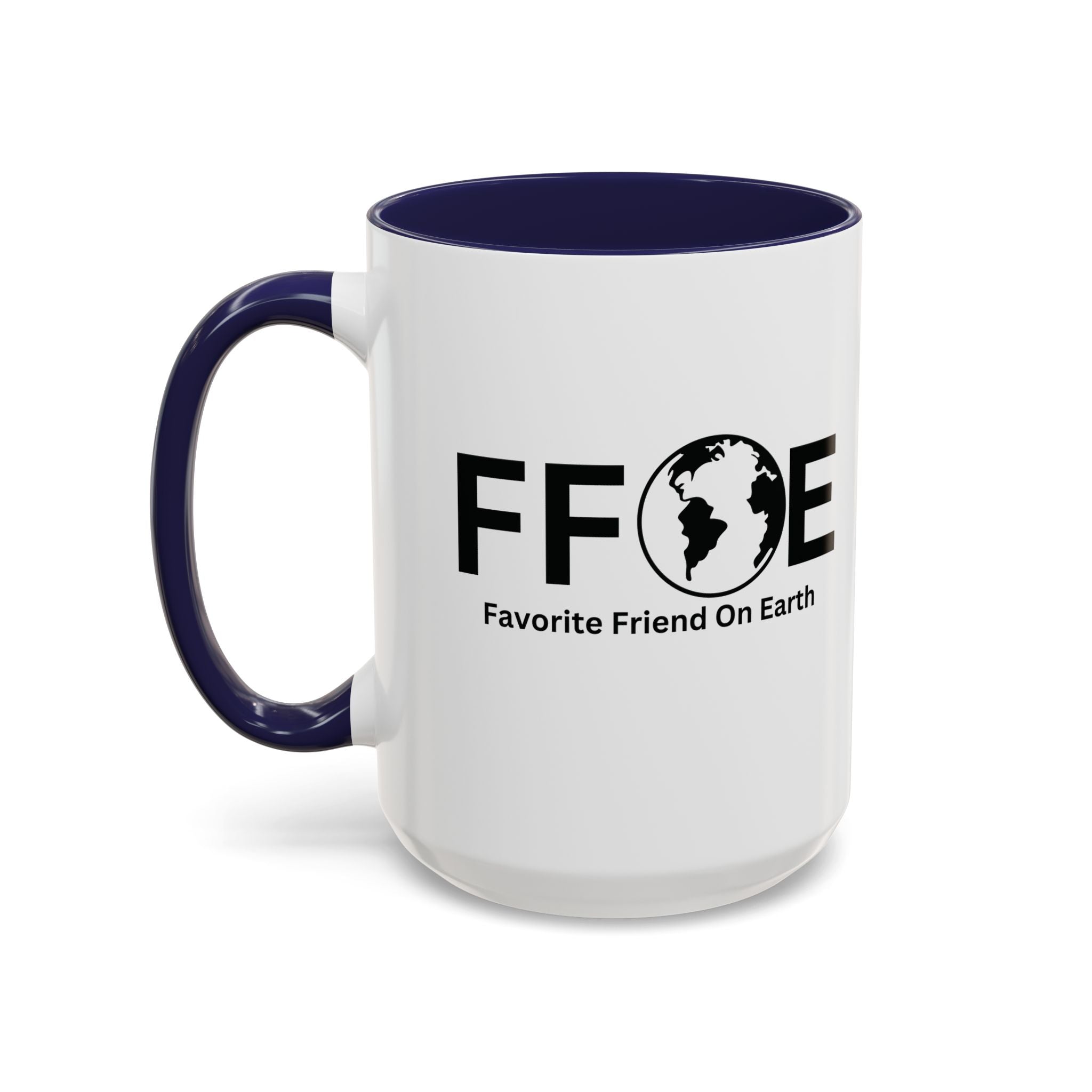 Favorite Friend On Earth (FFOE) Accent Coffee Mug (11oz, 15oz)