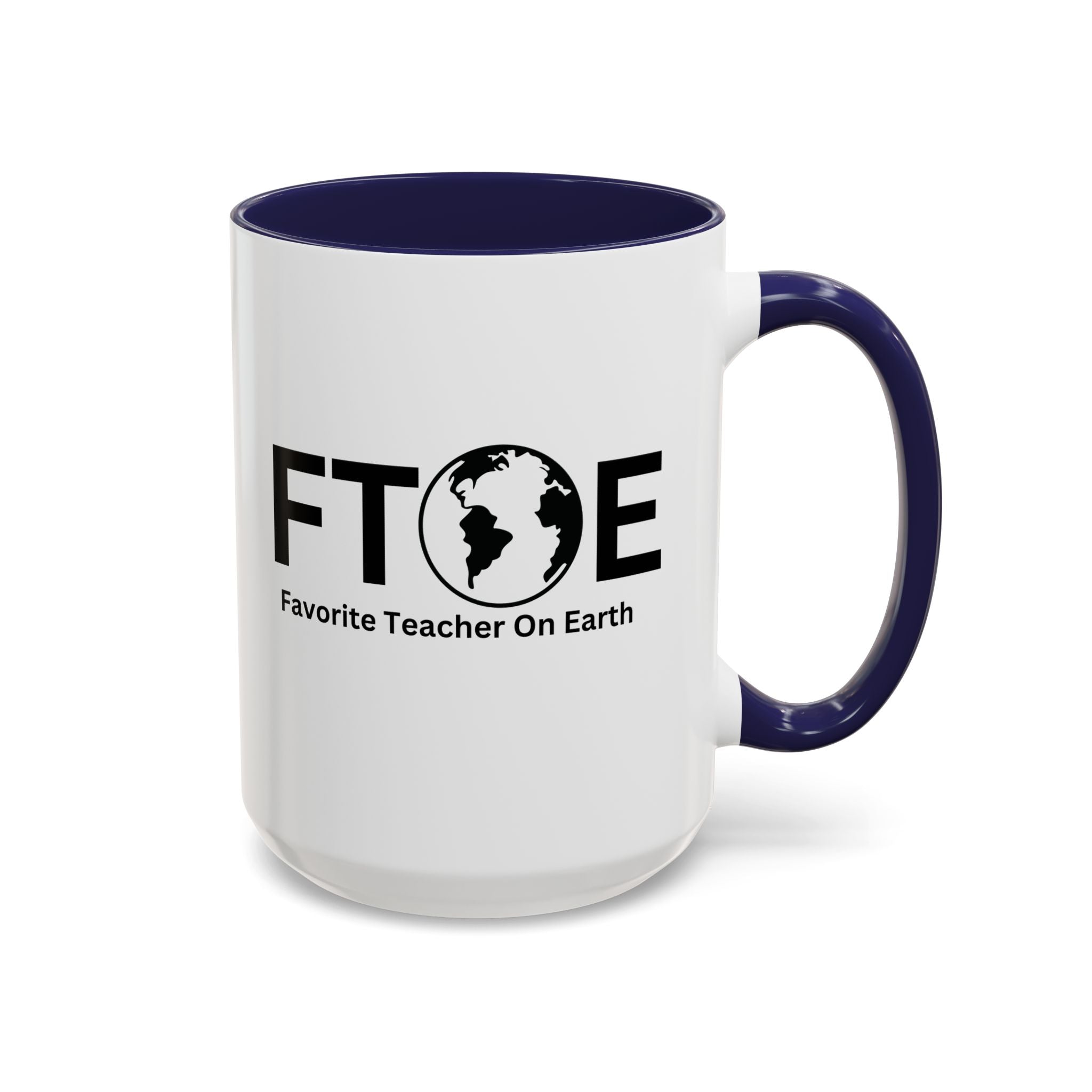 Favorite Teacher On Earth (FTOE) Accent Coffee Mug (11oz, 15oz)