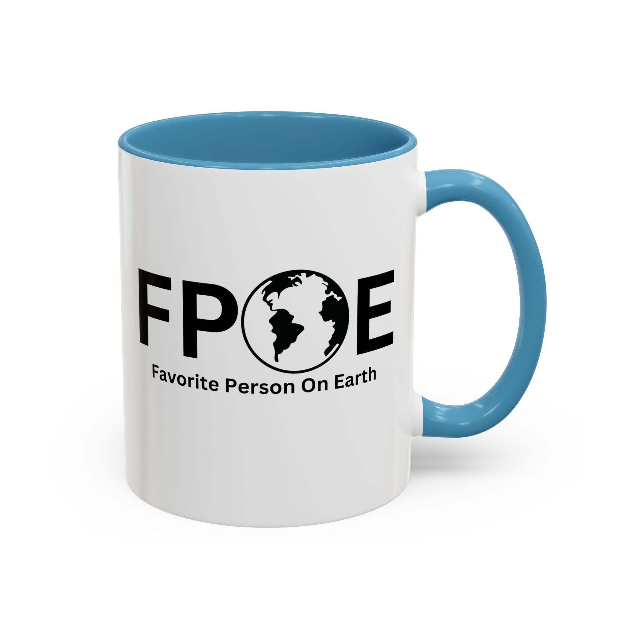 Favorite Person On Earth (FPOE) Accent Coffee Mug (11oz, 15oz)