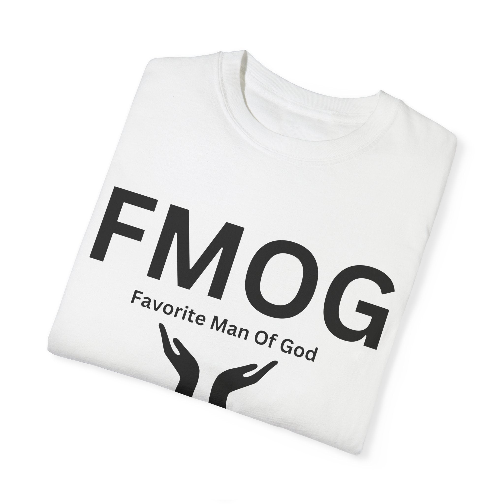 Favorite Man of God (FMOG) T-Shirt – Comfort Colors 1717 Garment-Dyed Tee