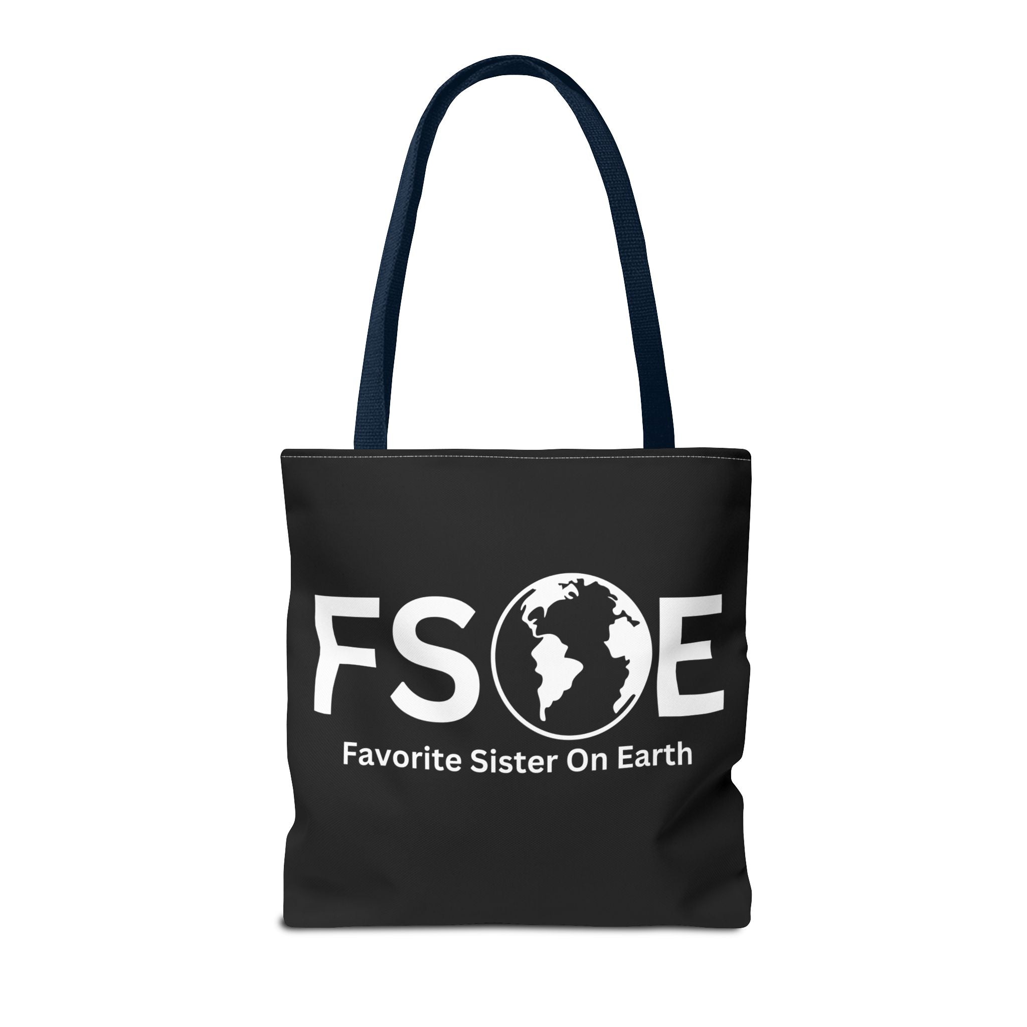 Favorite Sister On Earth (FSOE) Tote Bag - Custom Printed Stylish and Functional Tote