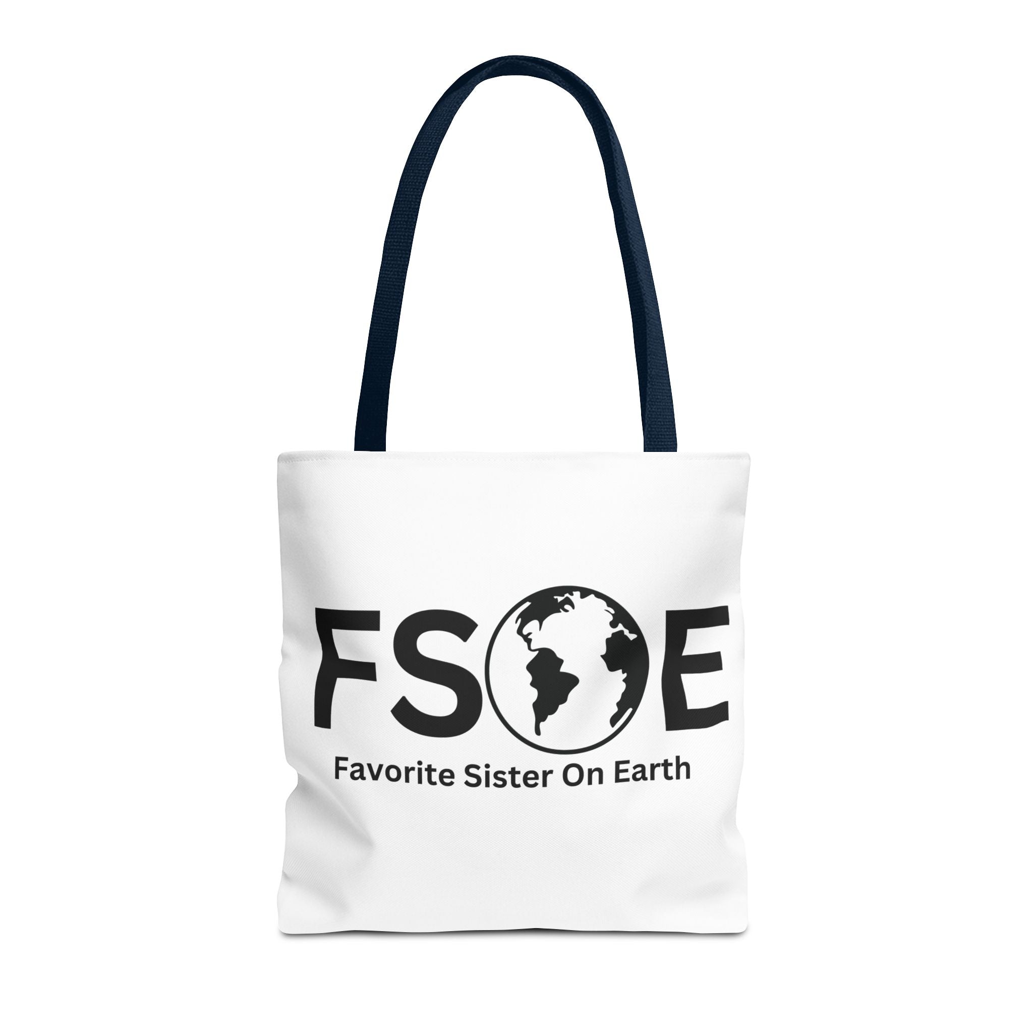 Favorite Sister On Earth (FSOE) Tote Bag - Custom Printed Stylish and Functional Tote