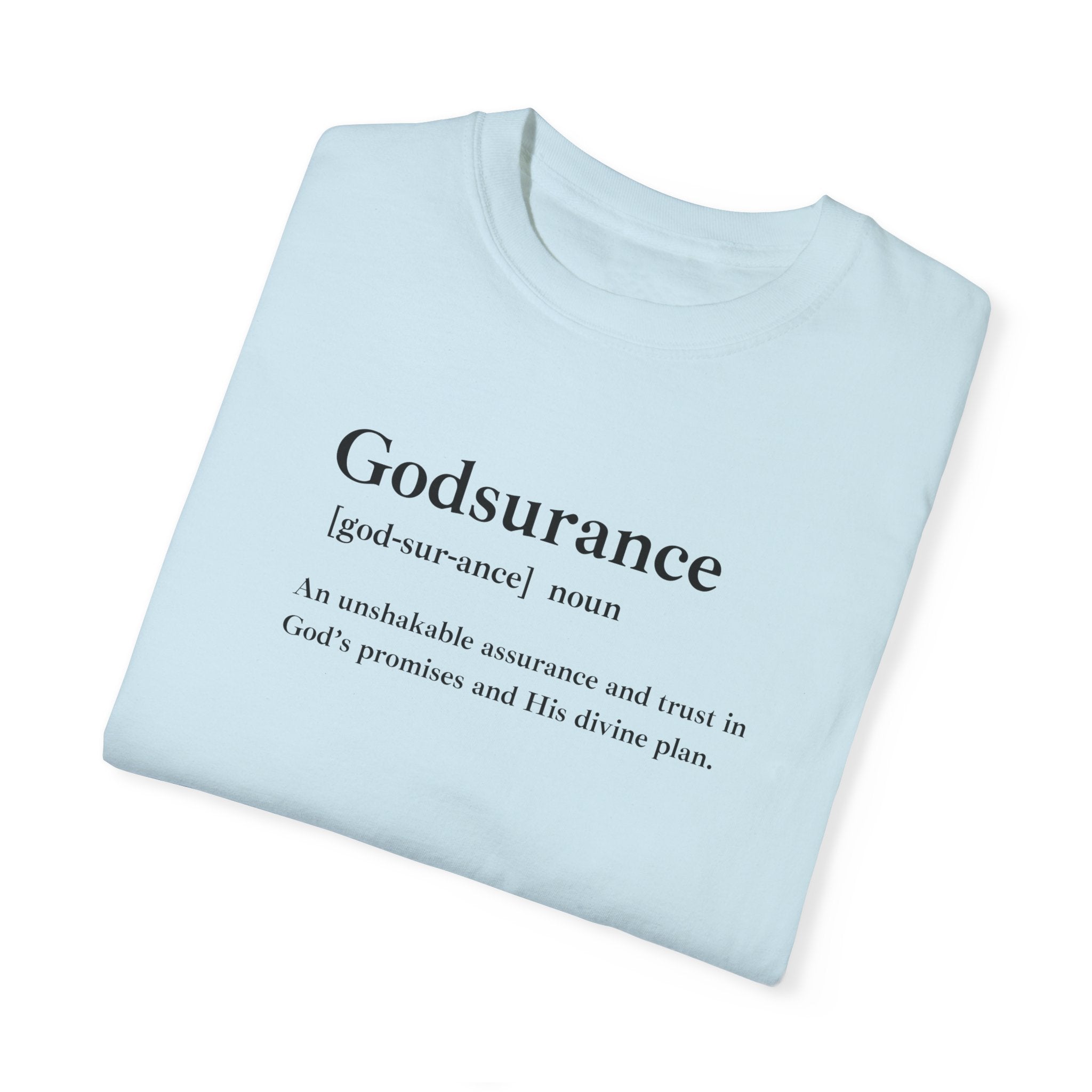 Godsurance T-Shirt – Comfort Colors 1717 Garment-Dyed Tee