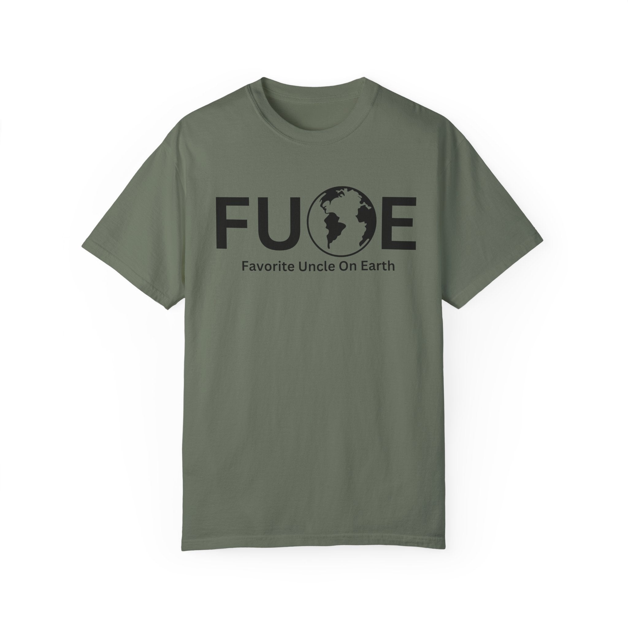 Favorite Uncle On Earth (FUOE) - Comfort Colors 1717 Garment-Dyed T-Shirt