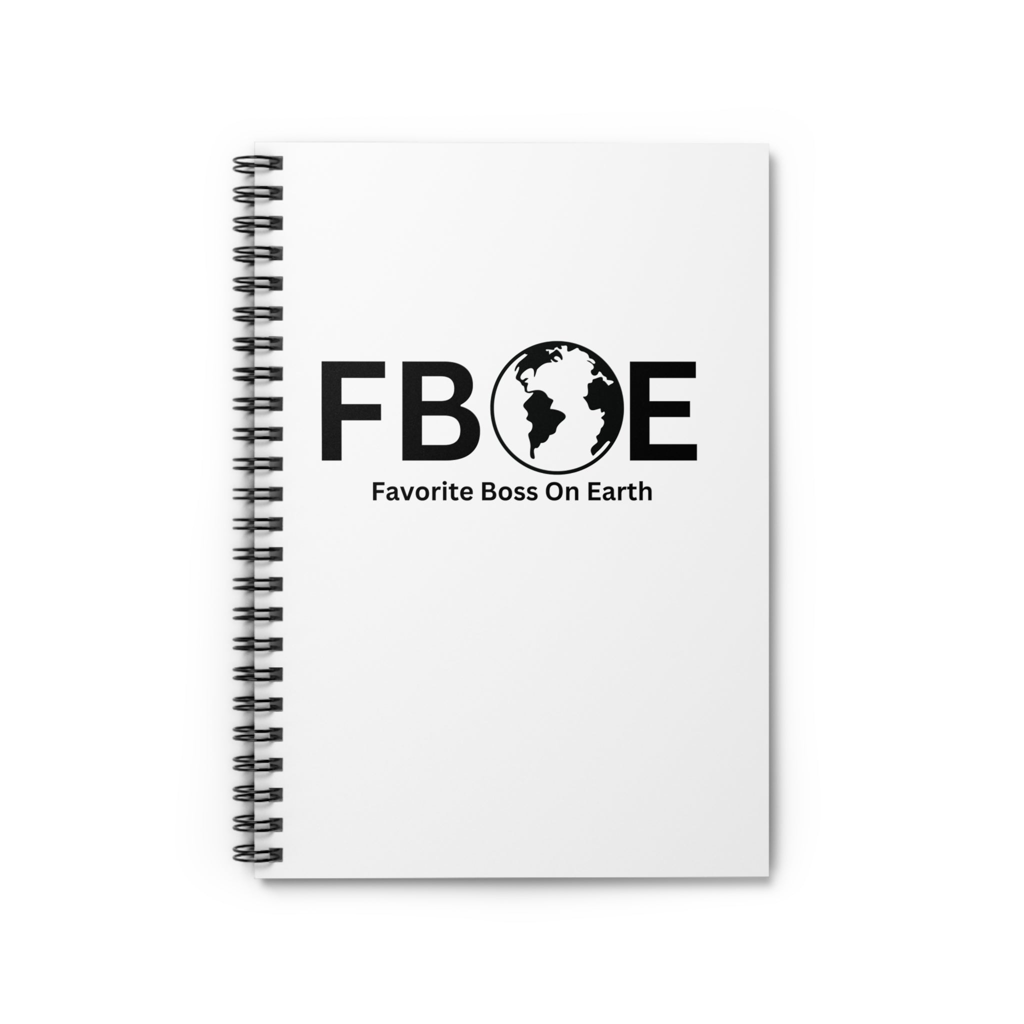 Favorite Boss On Earth (FBOE) Spiral Notebook - 118 Page Ruled Line Notebook for Everyday Use