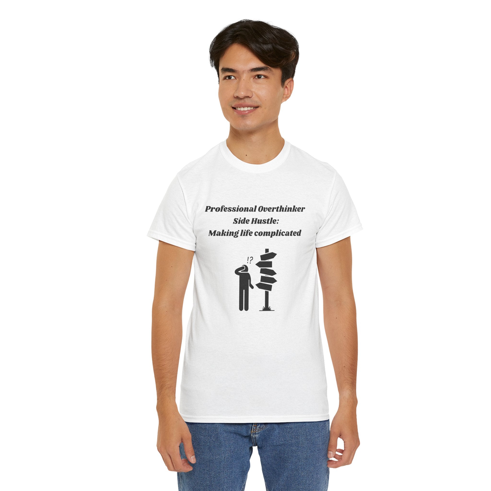 Professional Overthinker Side Hustle: Making Life Complicated - Unisex Heavy Cotton Tee