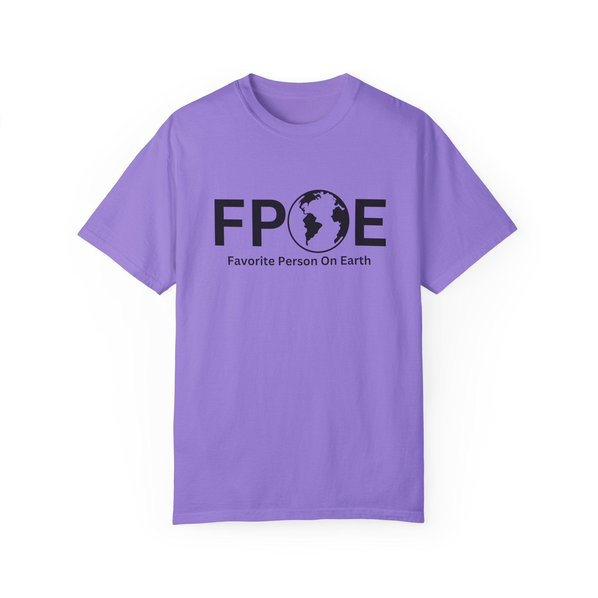 Favorite Person On Earth (FPOE) T-Shirt – Unisex Soft-Style Tee
