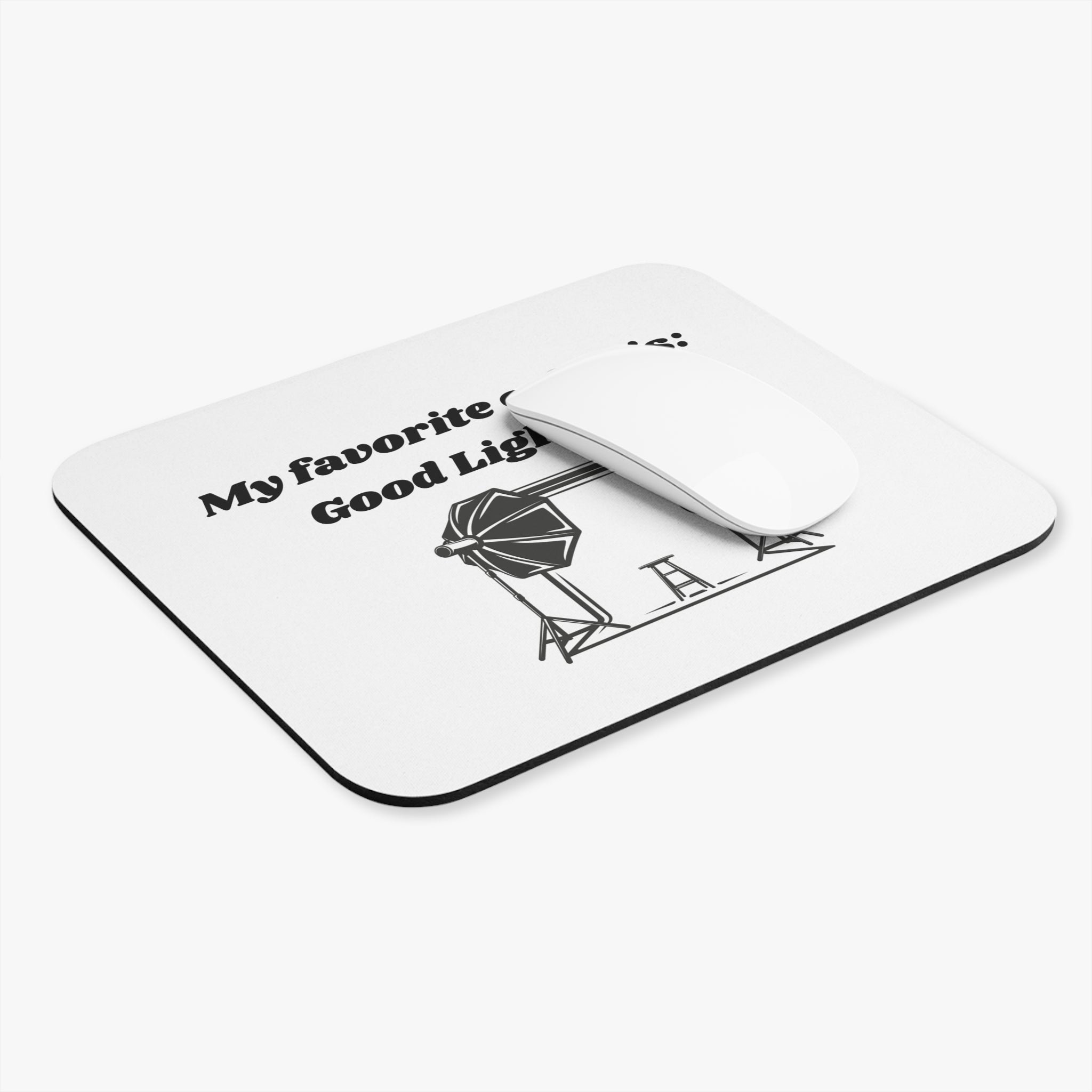 My Favorite Color is Good Lighting Mouse Pad - Custom Personalized Gaming and Office Mouse Pad