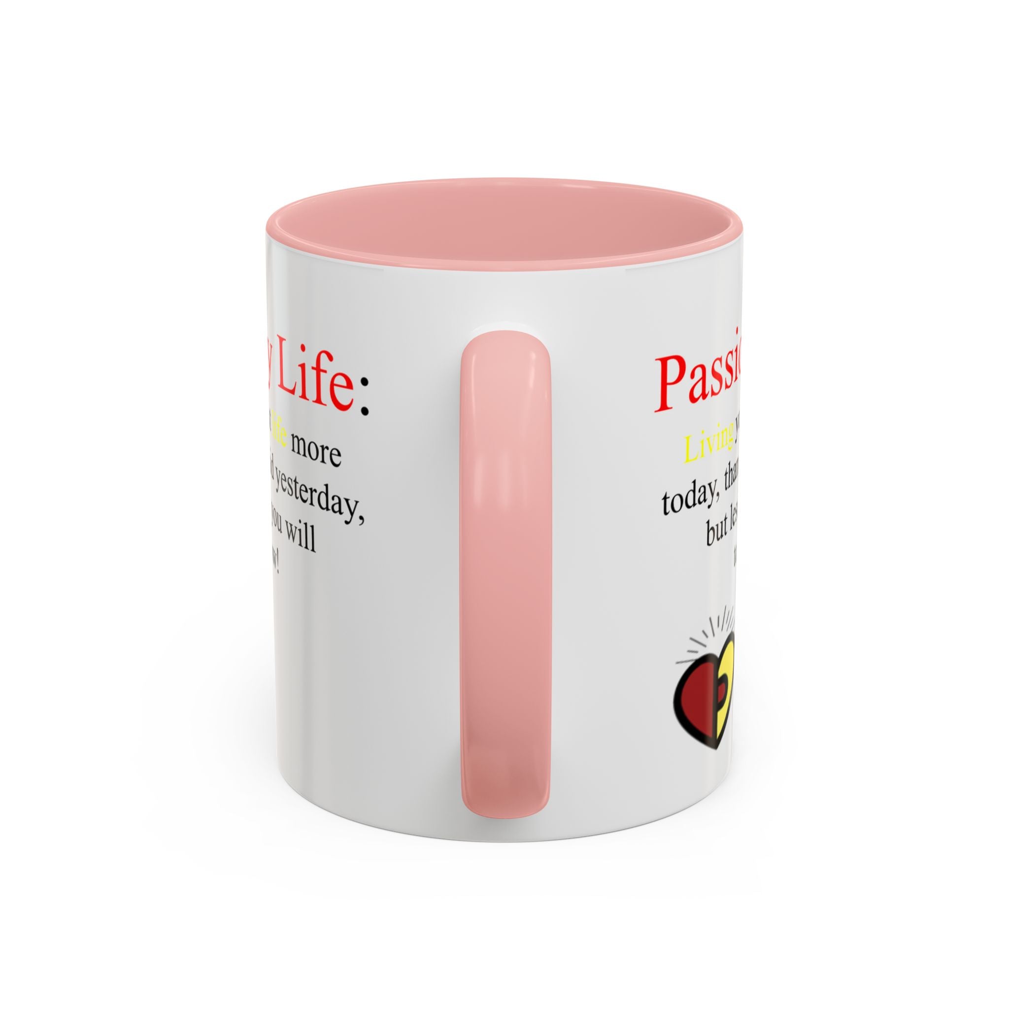 Passionoy Life Slogan Accent Coffee Mug (11, 15oz)