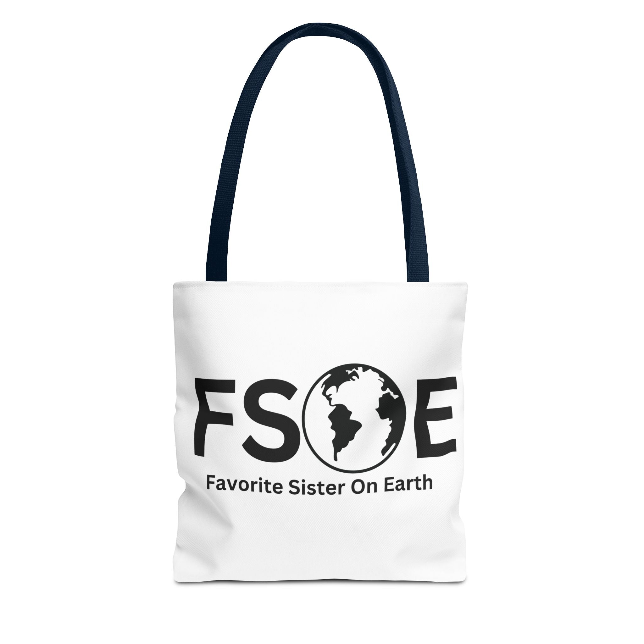Favorite Sister On Earth (FSOE) Tote Bag - Custom Printed Stylish and Functional Tote