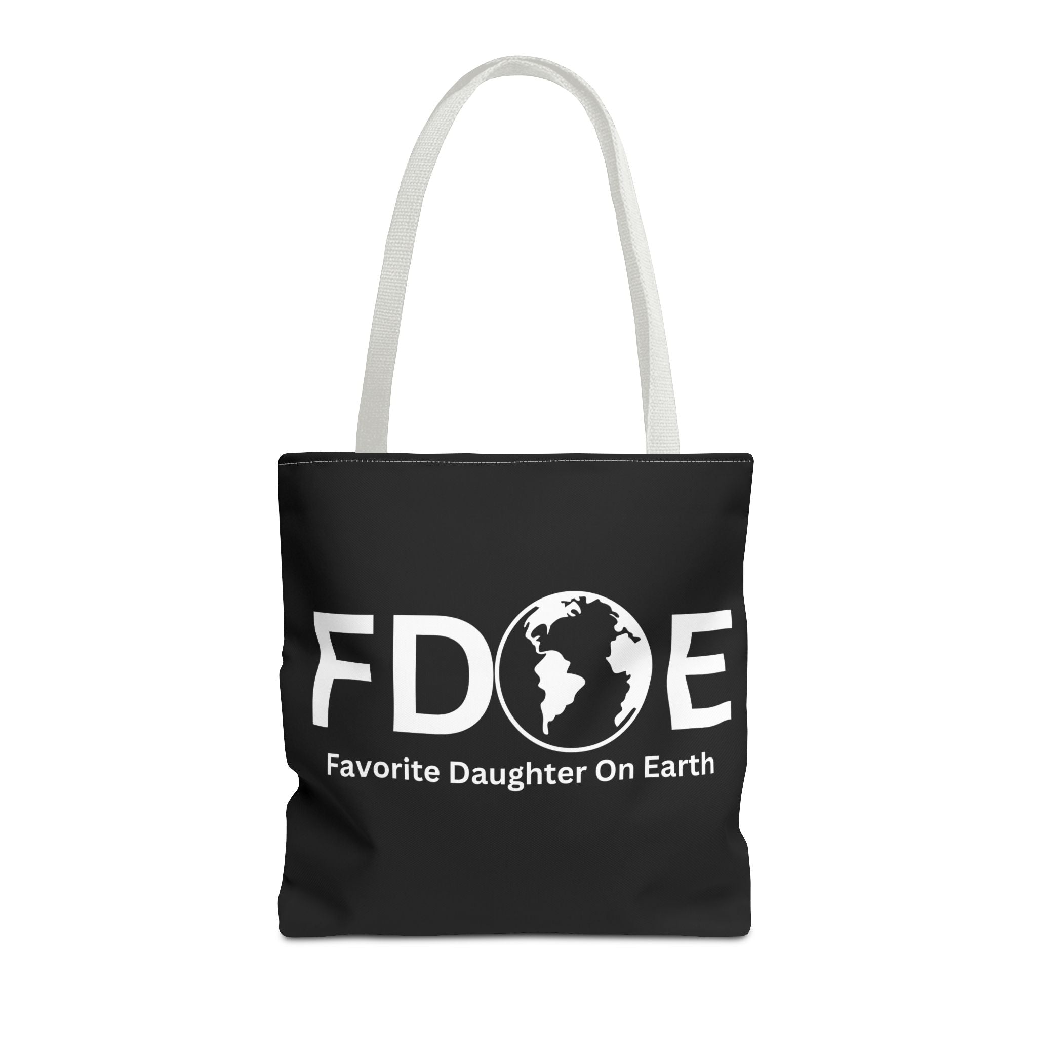 Favorite Daughter On Earth (FDOE) Tote Bag - Custom Printed Stylish and Functional Tote