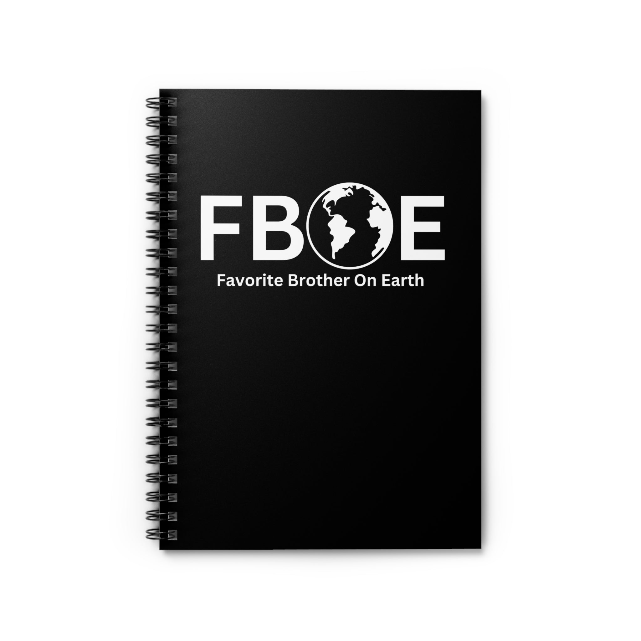 Favorite Brother On Earth (FBOE) Spiral Notebook- 118 Page Ruled Line Notebook for Everyday Use