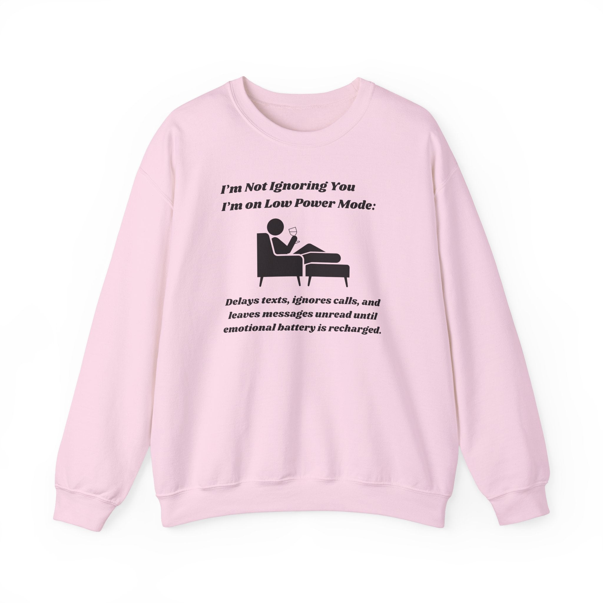 I'm Not Ignoring You—I'm on Low Power Mode Unisex Heavy Blend Crewneck Sweatshirt