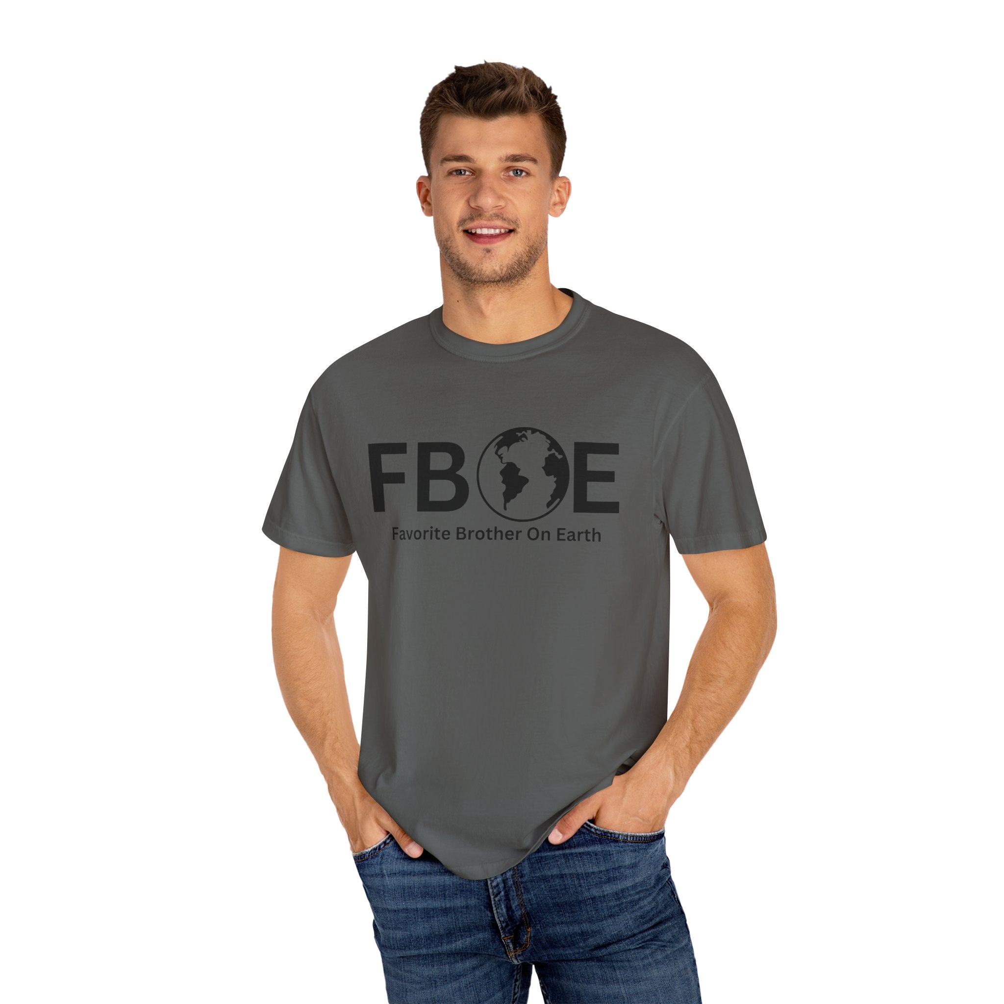 Favorite Brother On Earth (FBOE) - Comfort Colors 1717 Garment-Dyed T-Shirt