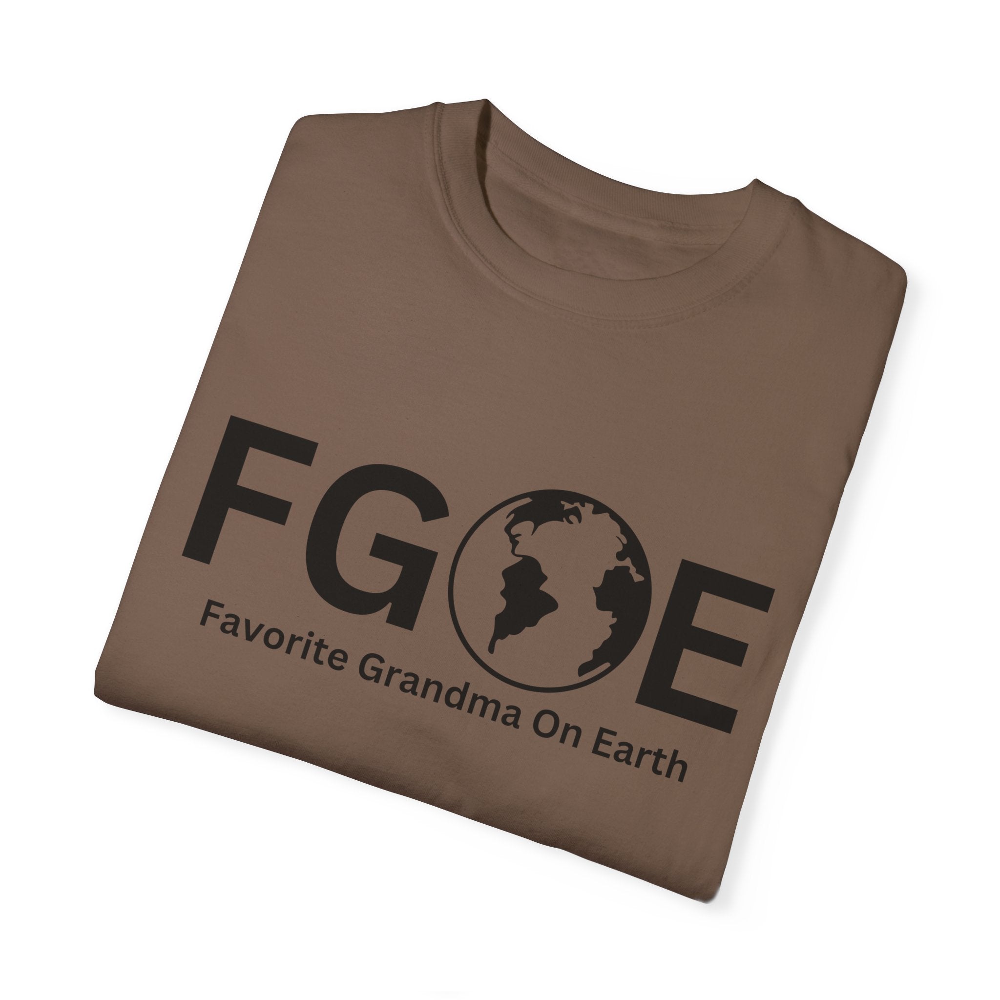 Favorite Grandma On Earth (FGOE) - Comfort Colors 1717 Garment-Dyed T-Shirt