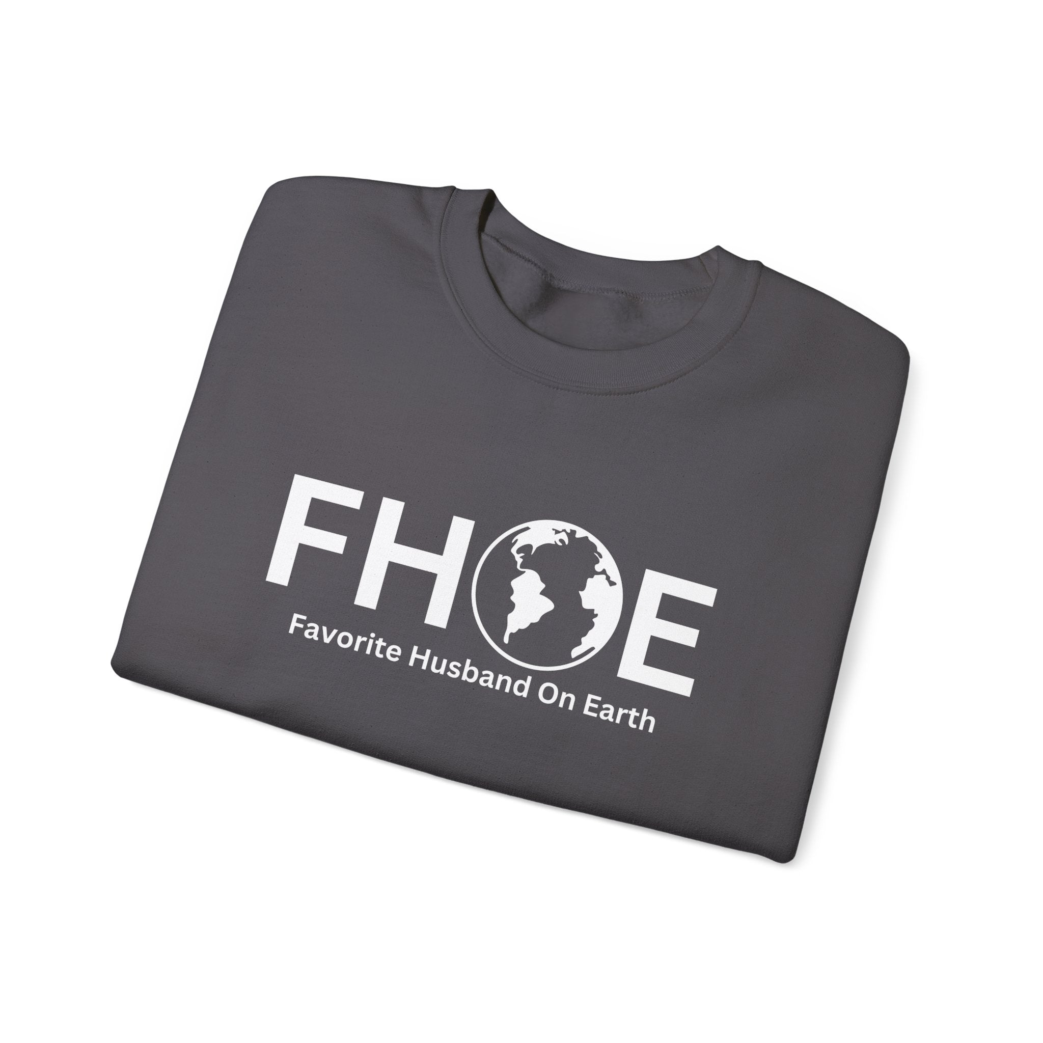 Favorite Husband on Earth (FHOE) Sweatshirt – Unisex Heavy Blend™ Crewneck
