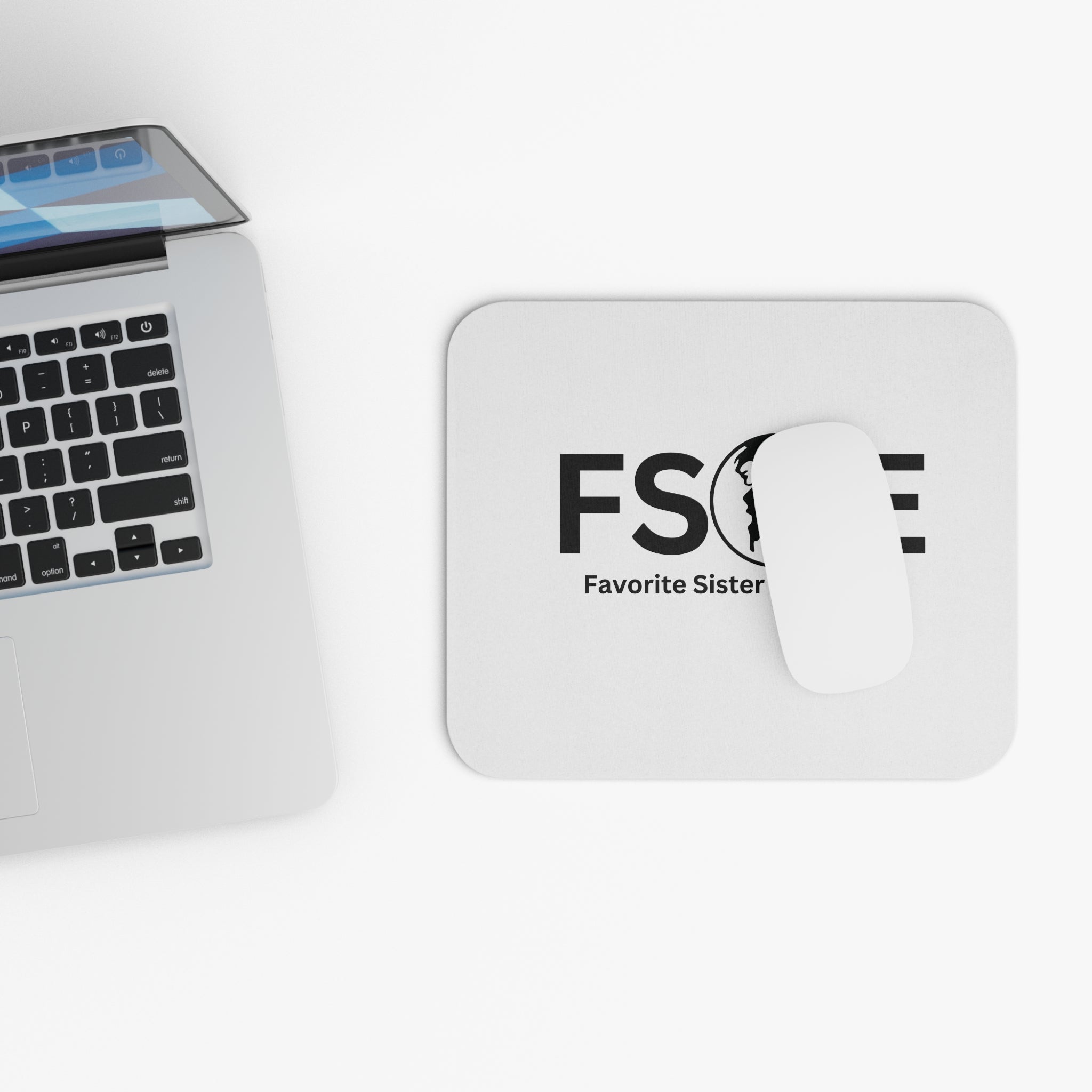 Favorite Sister On Earth (FSOE) Mouse Pad - Custom Personalized Gaming and Office Mouse Pad