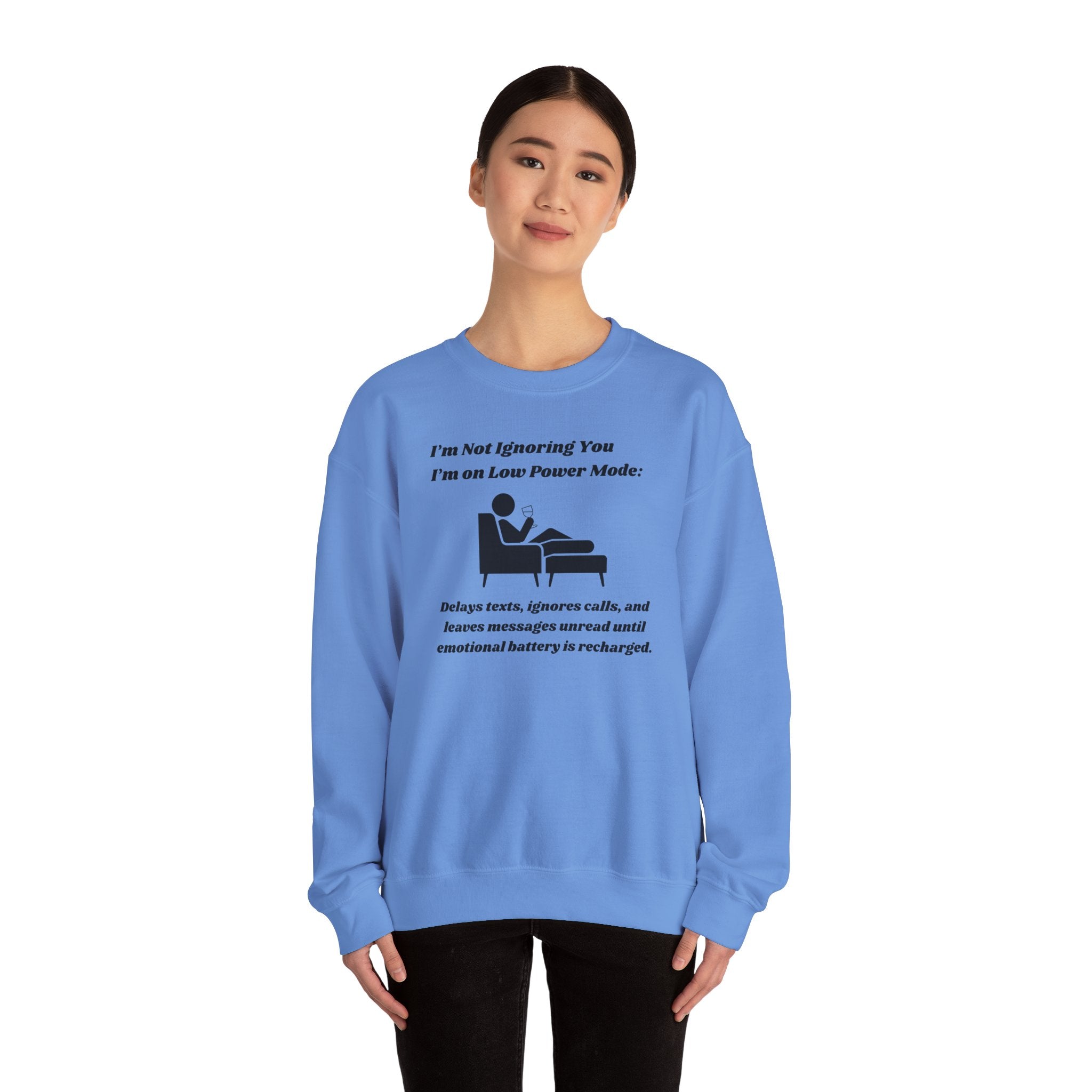 I'm Not Ignoring You—I'm on Low Power Mode Unisex Heavy Blend Crewneck Sweatshirt