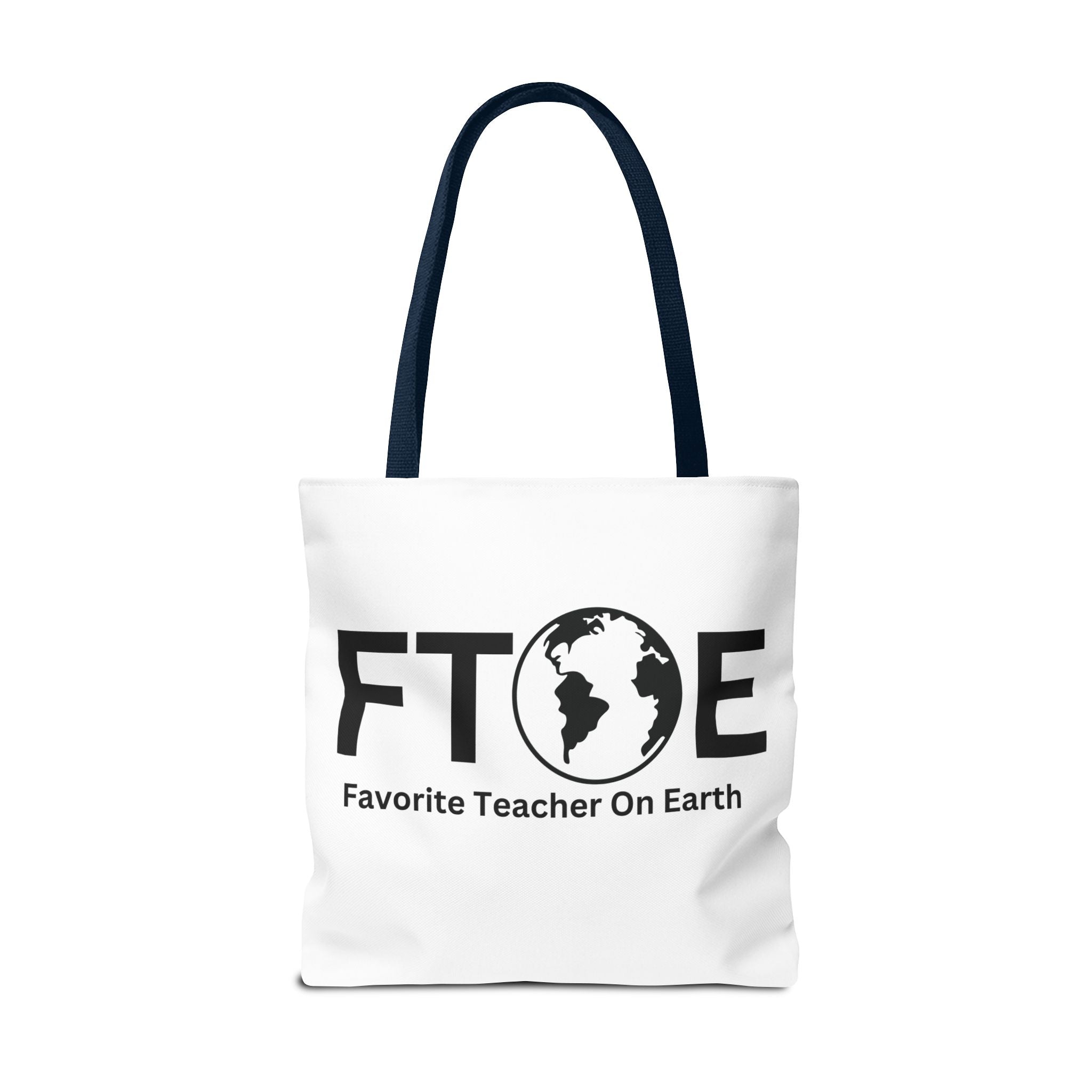 Favorite Teacher On Earth (FTOE) Tote Bag - Custom Printed Stylish and Functional Tote