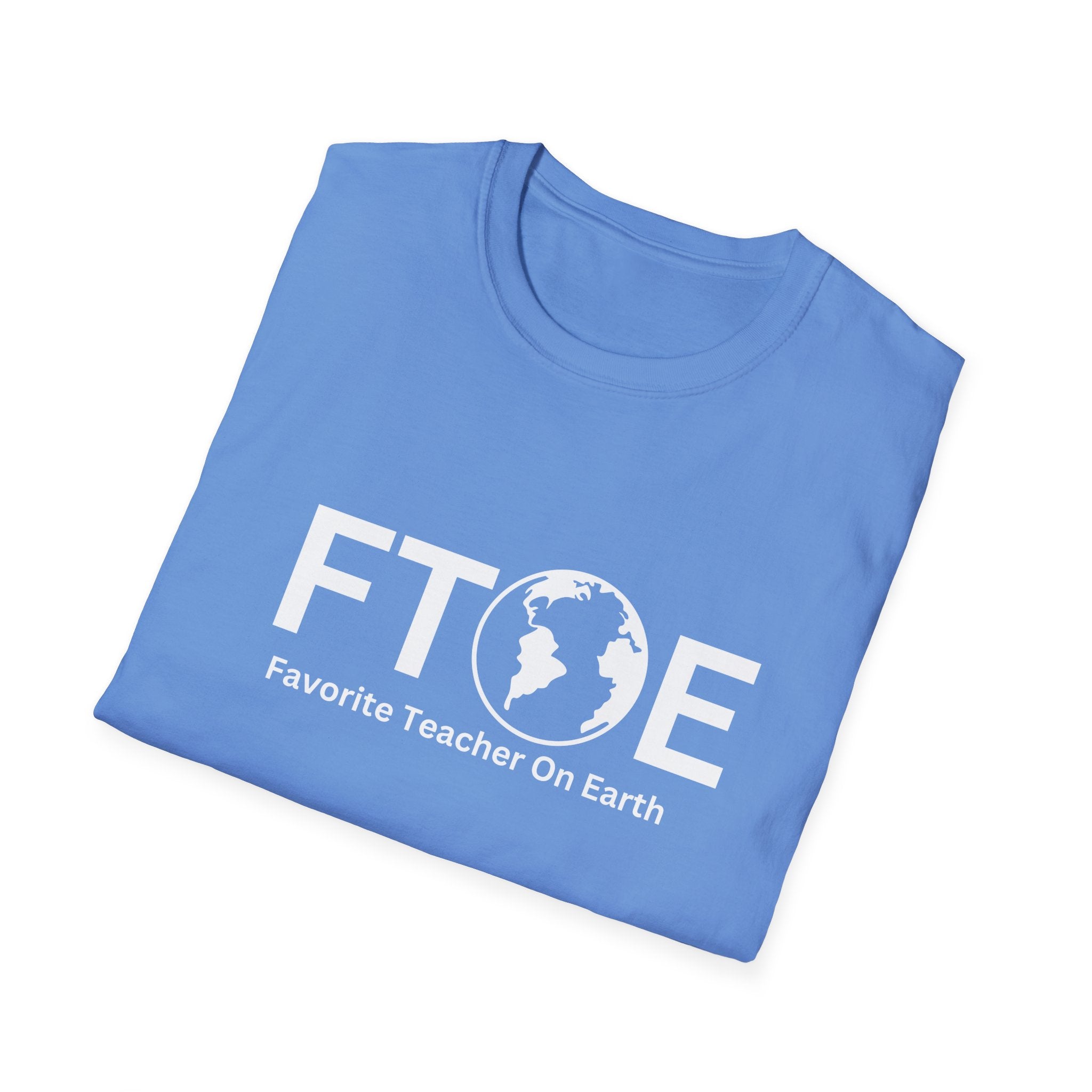 Favorite Teacher On Earth T-Shirt (FTOE) – Customizable Comfort Colors Garment-Dyed Tee