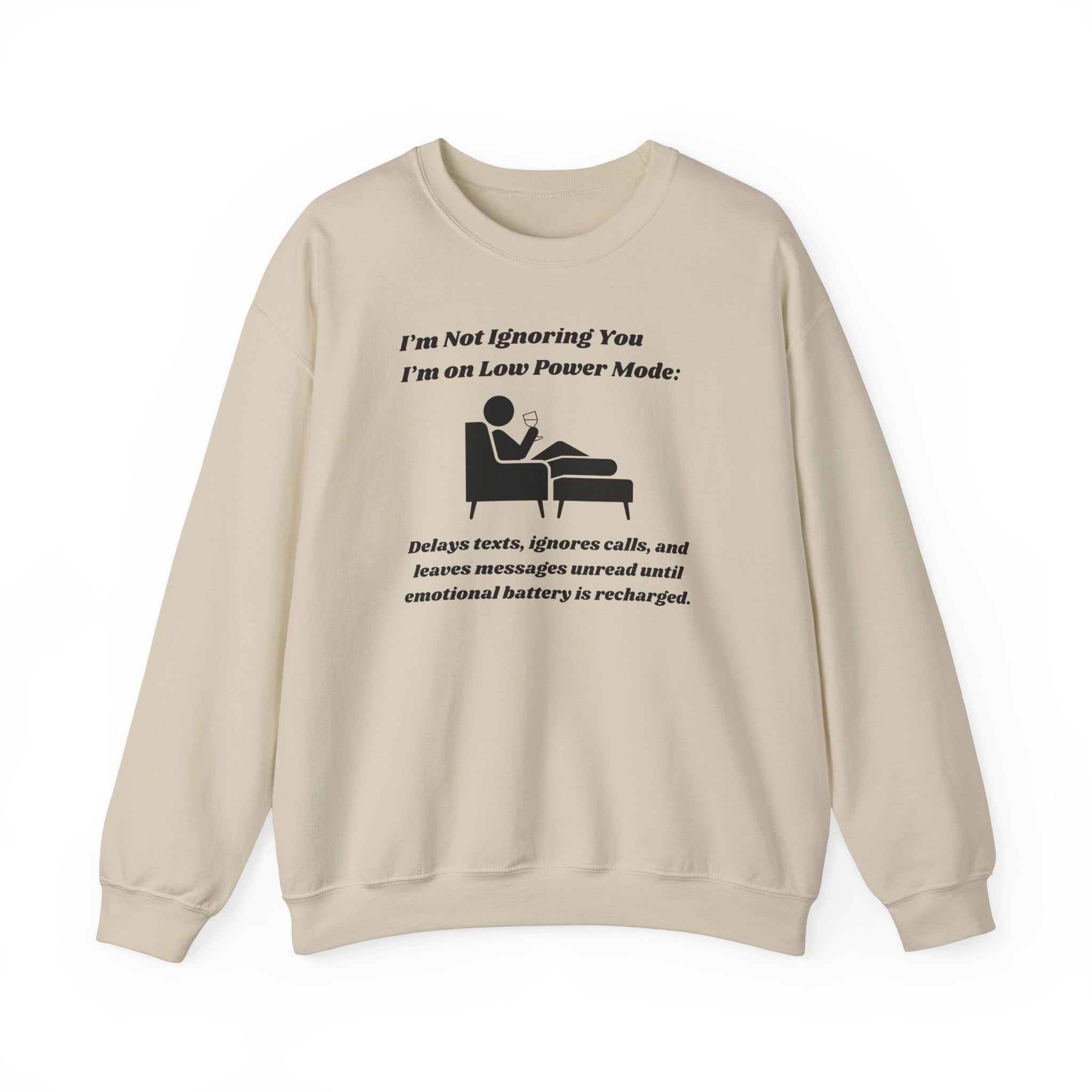 I'm Not Ignoring You—I'm on Low Power Mode Unisex Heavy Blend Crewneck Sweatshirt