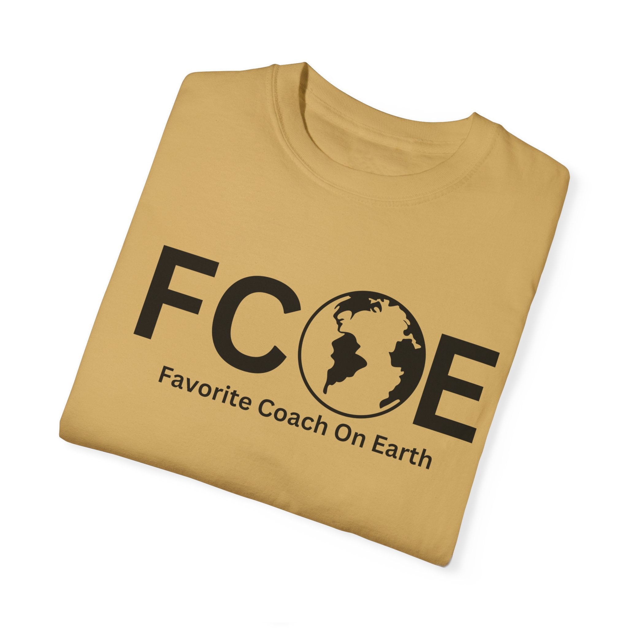Favorite Coach On Earth (FCOE) - Comfort Colors 1717 Garment-Dyed T-Shirt