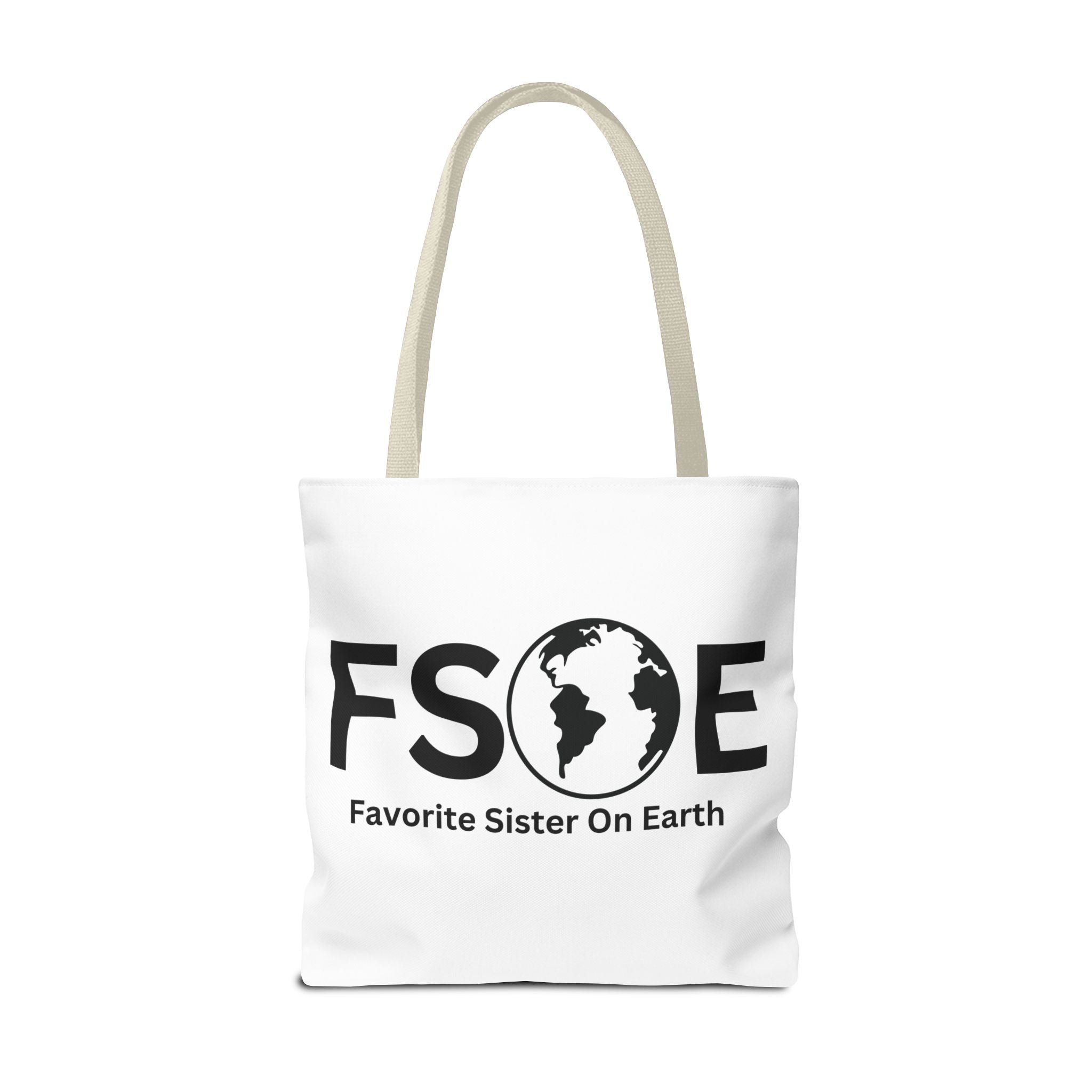 Favorite Sister On Earth (FSOE) Tote Bag - Custom Printed Stylish and Functional Tote
