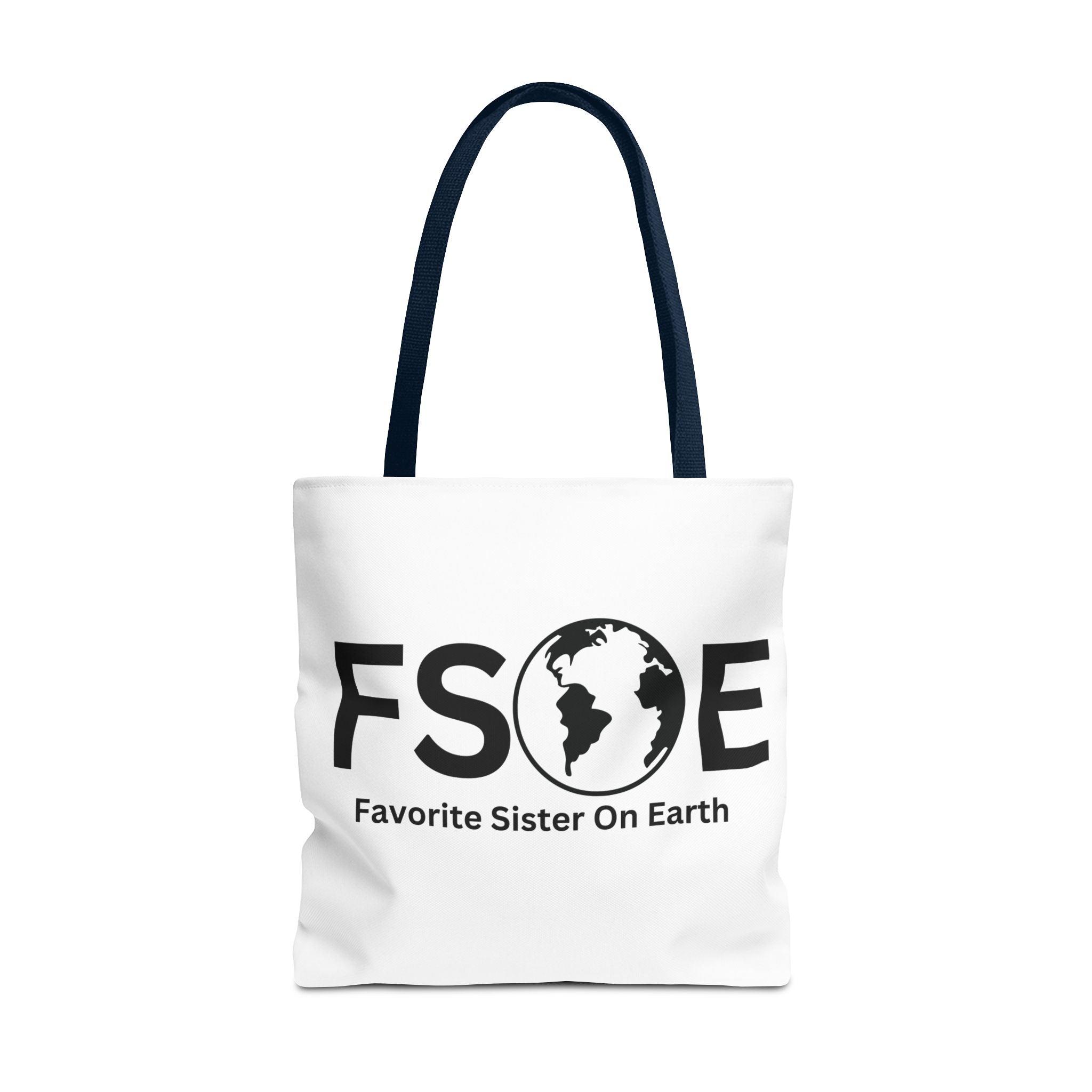 Favorite Sister On Earth (FSOE) Tote Bag - Custom Printed Stylish and Functional Tote