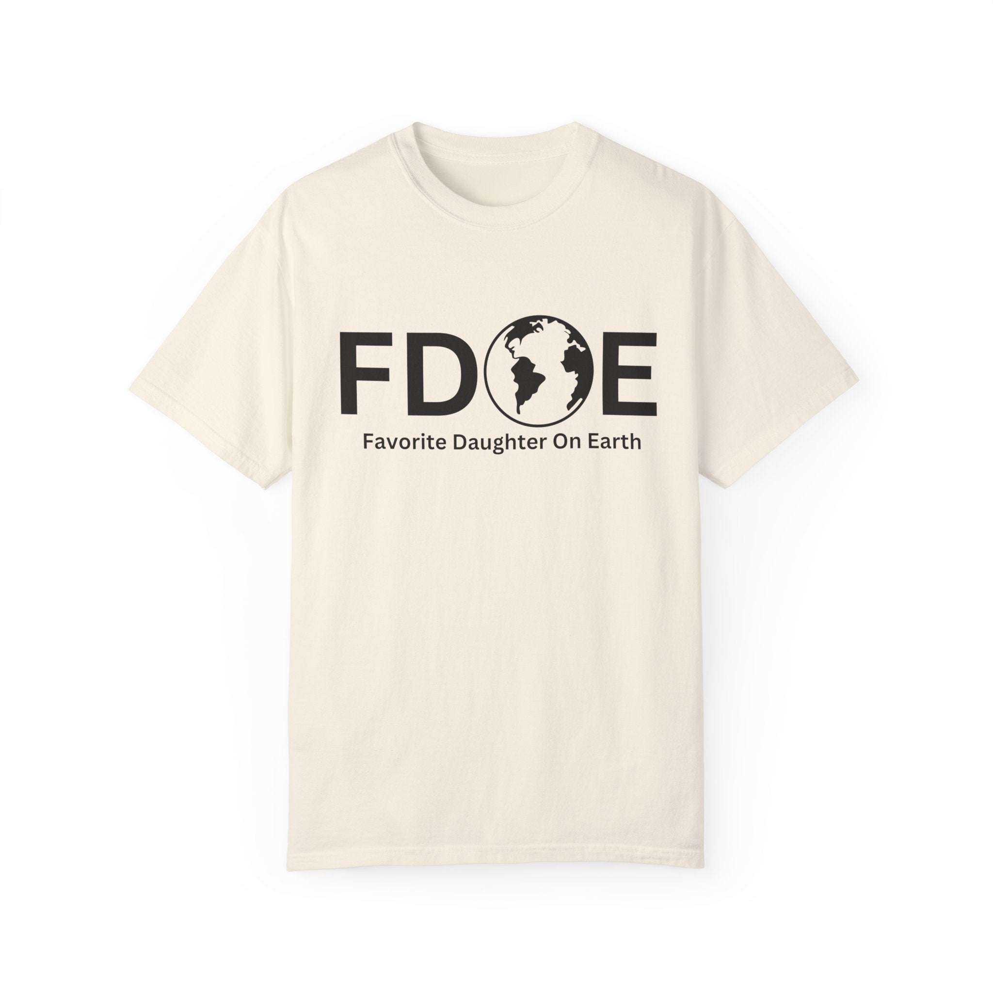 Favorite Daughter On Earth (FDOE) - Unisex Soft-Style T-Shirt