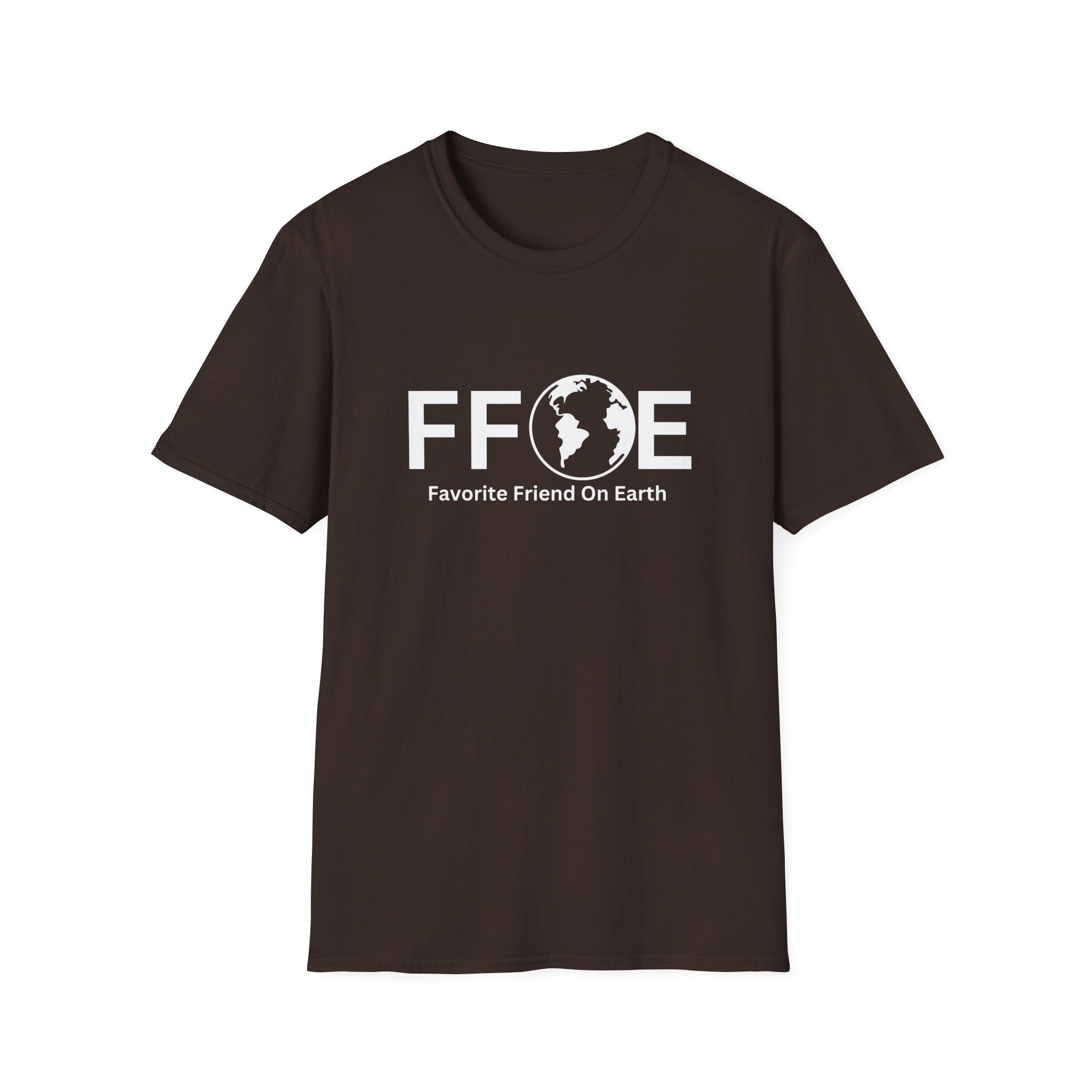 Favorite Friend On Earth T-Shirt (FFOE) – Unisex Casual Comfort Tee