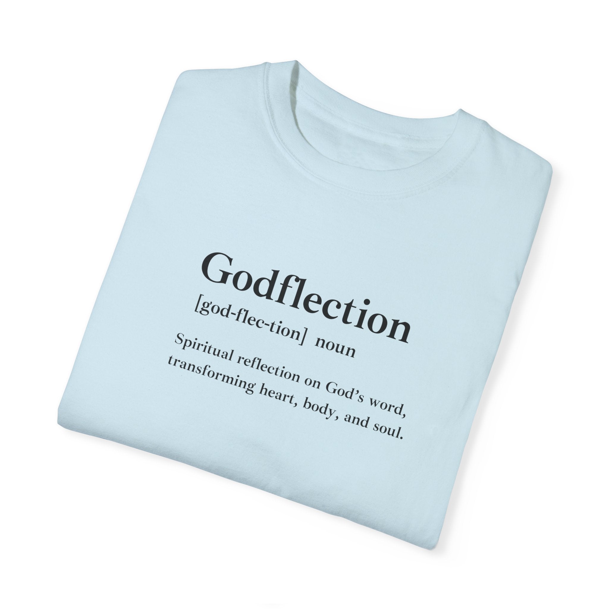 Godflection T-Shirt – Comfort Colors 1717 Garment-Dyed Tee