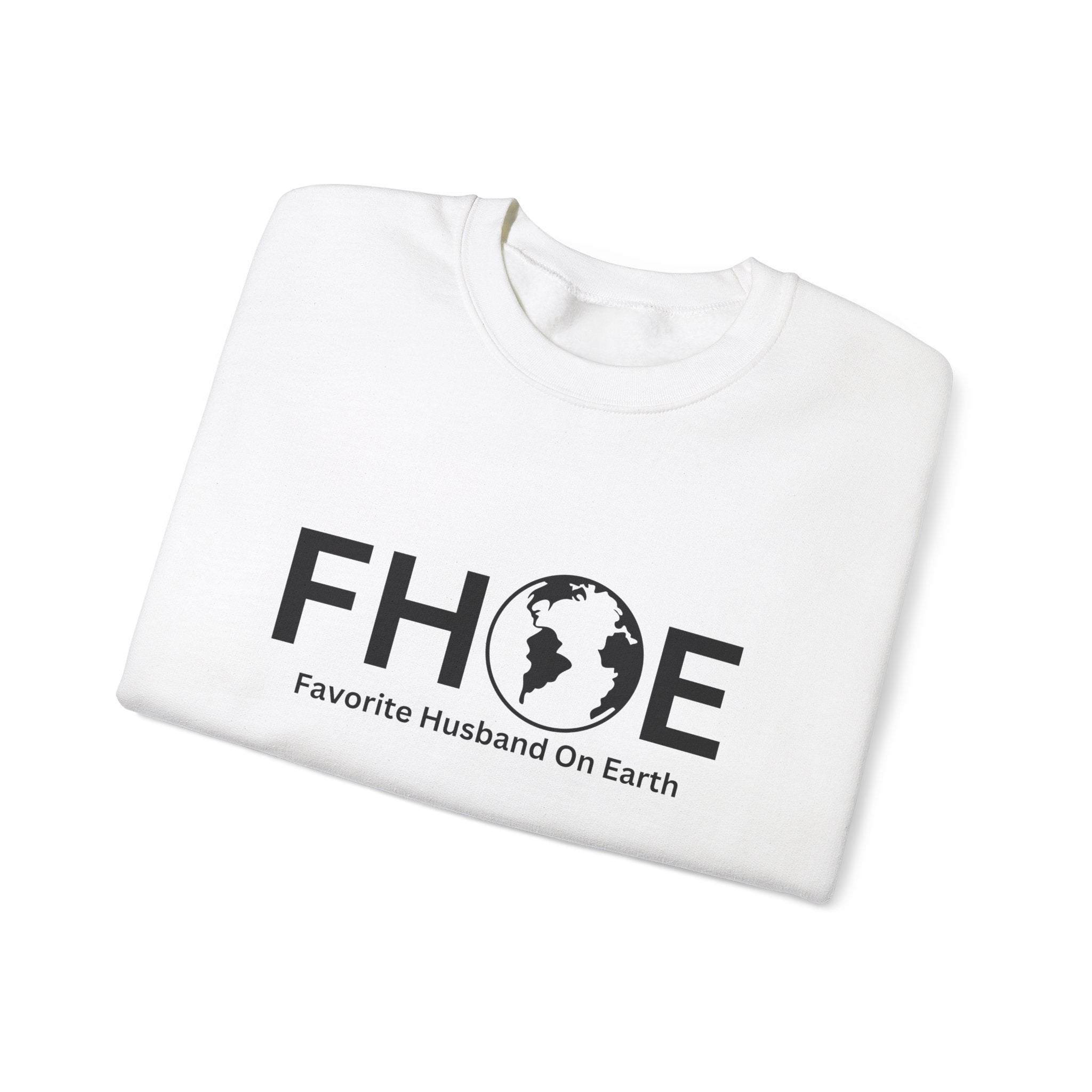 Favorite Husband On Earth (FHOE) Sweatshirt – Unisex Heavy Blend™ Crewneck